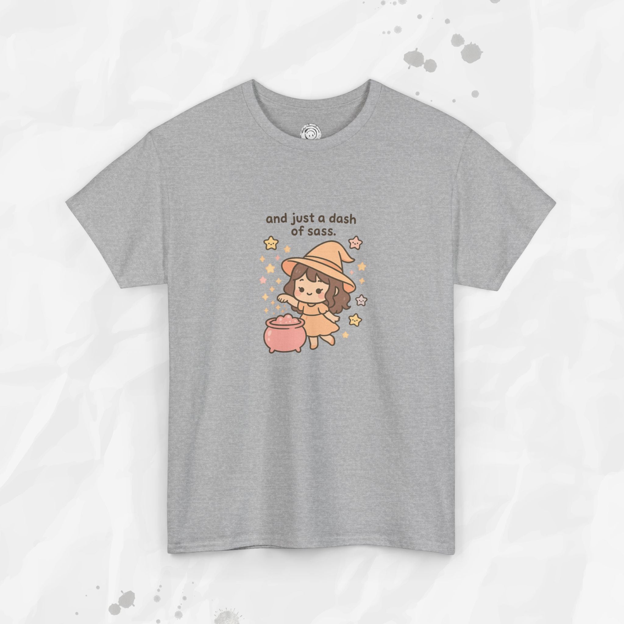 And Just a Dash of Sass – T-Shirt