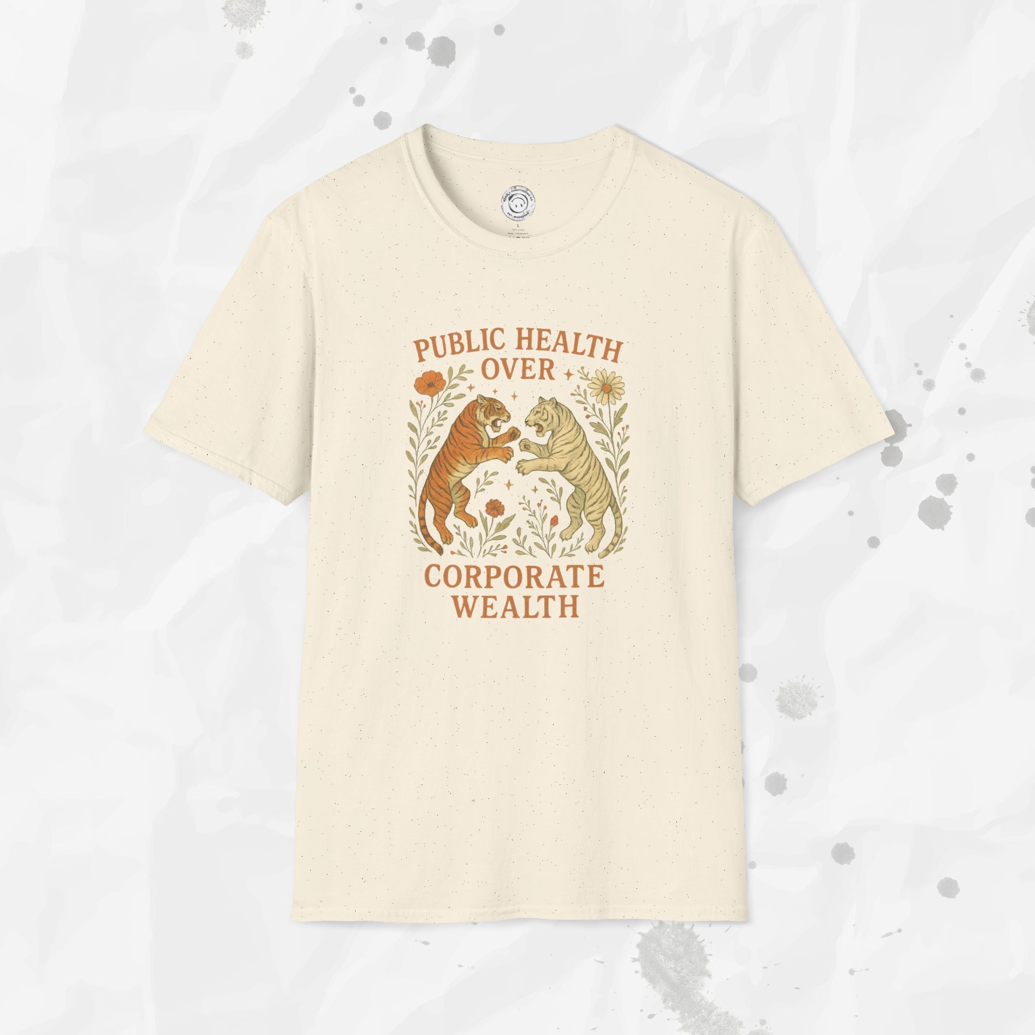 Public Health Over Corporate Wealth - T-Shirt