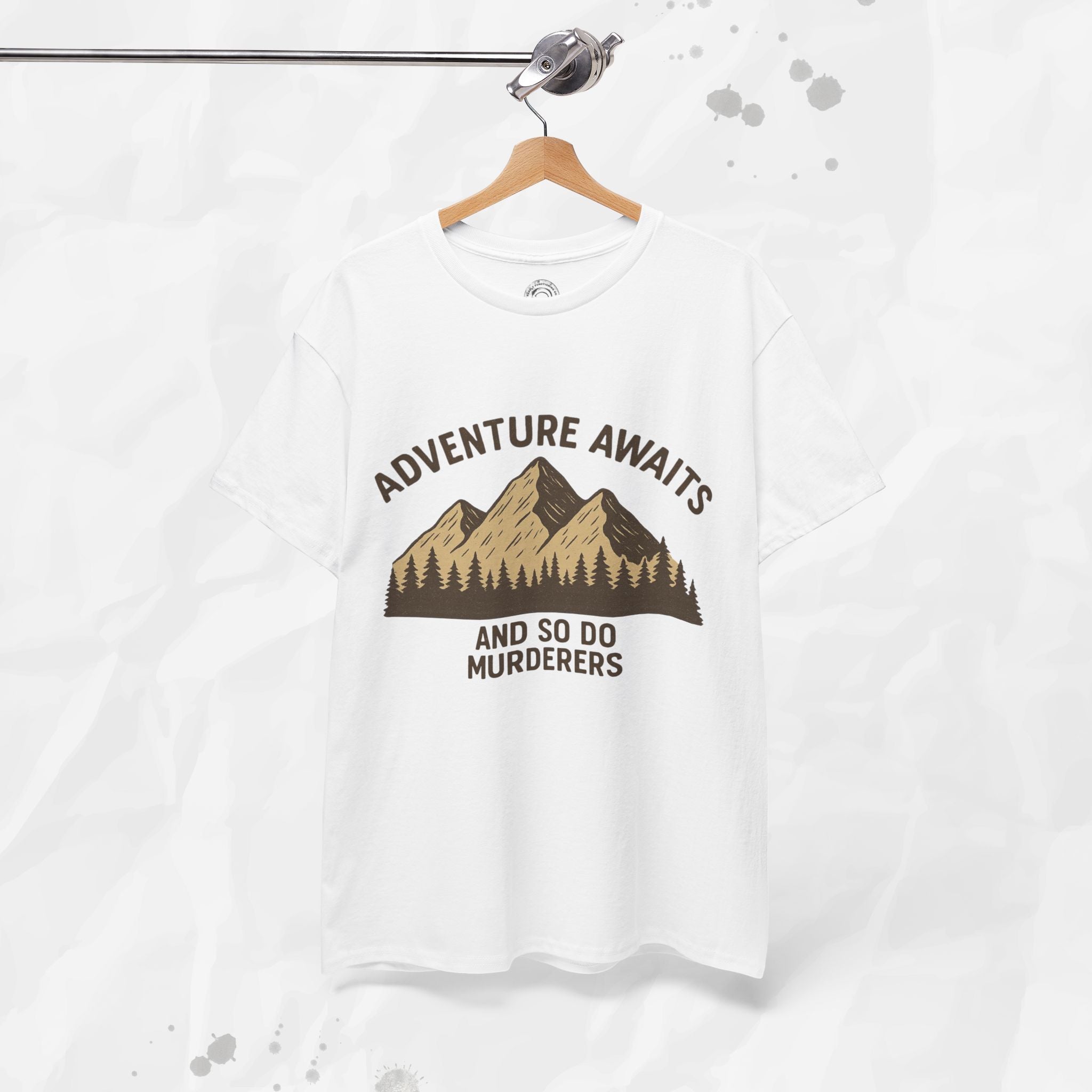 Adventure Awaits (And So Do Murderers) – T-Shirt