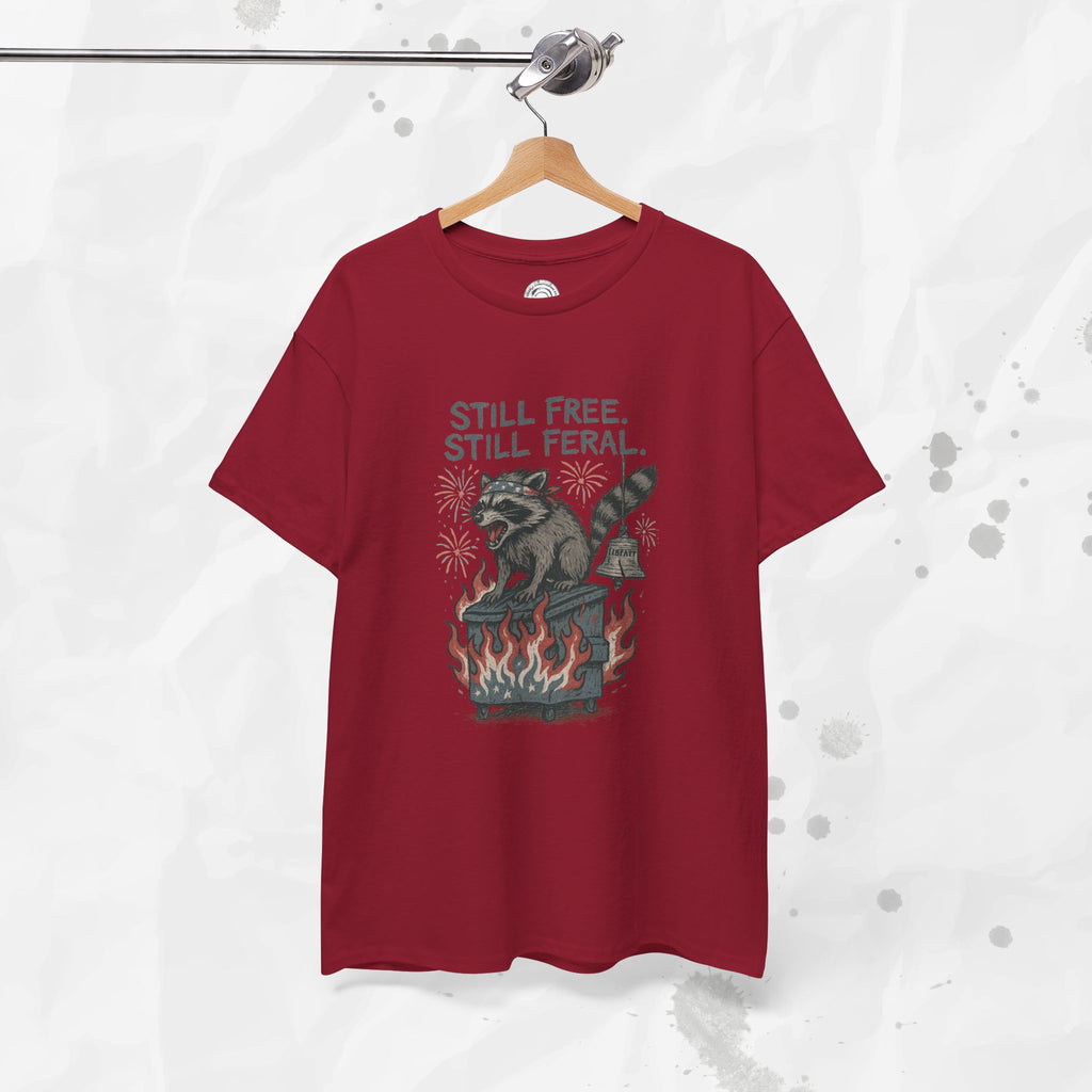 Still Free. Still Feral. - T-Shirt
