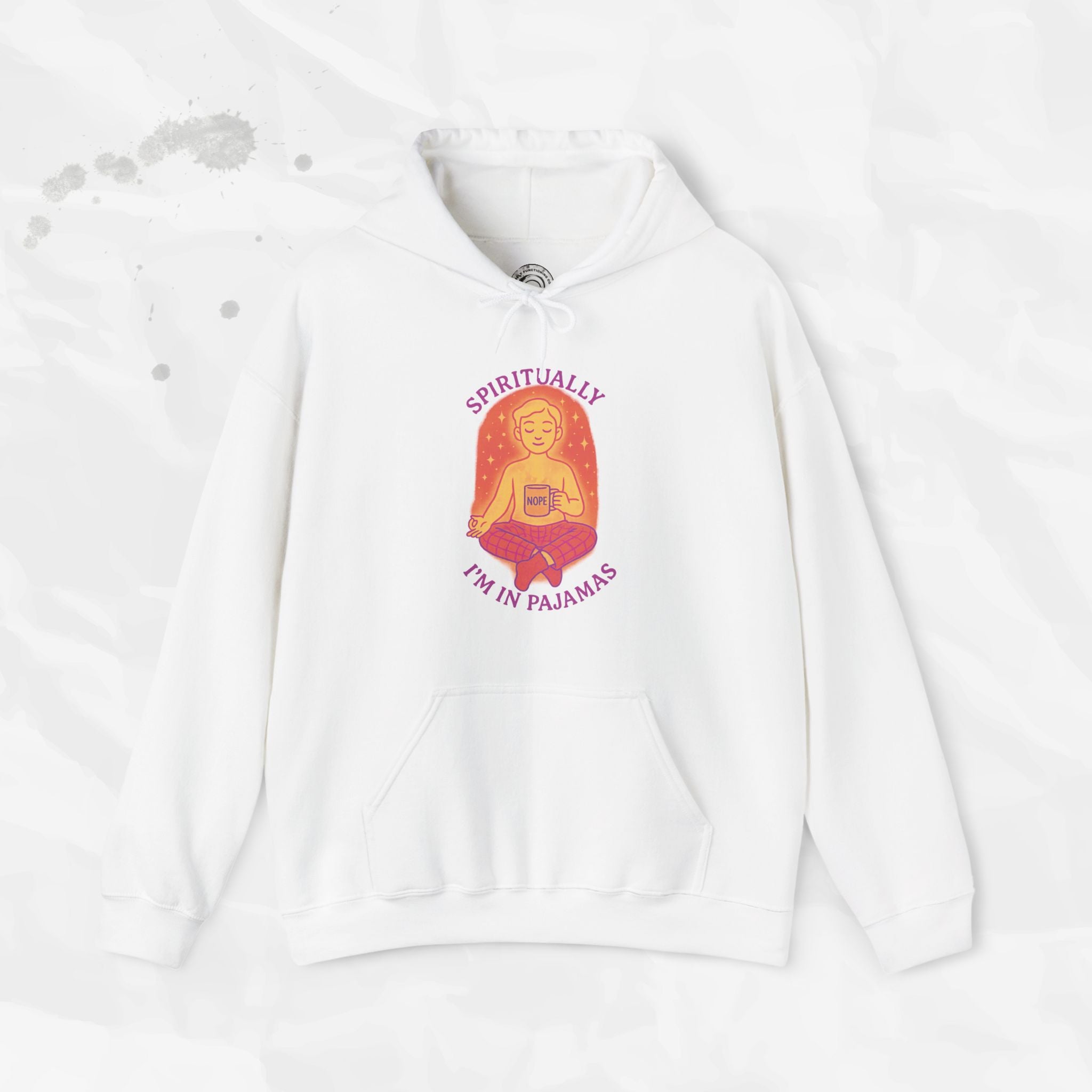 Spiritually Im in Pajamas - Hoodie