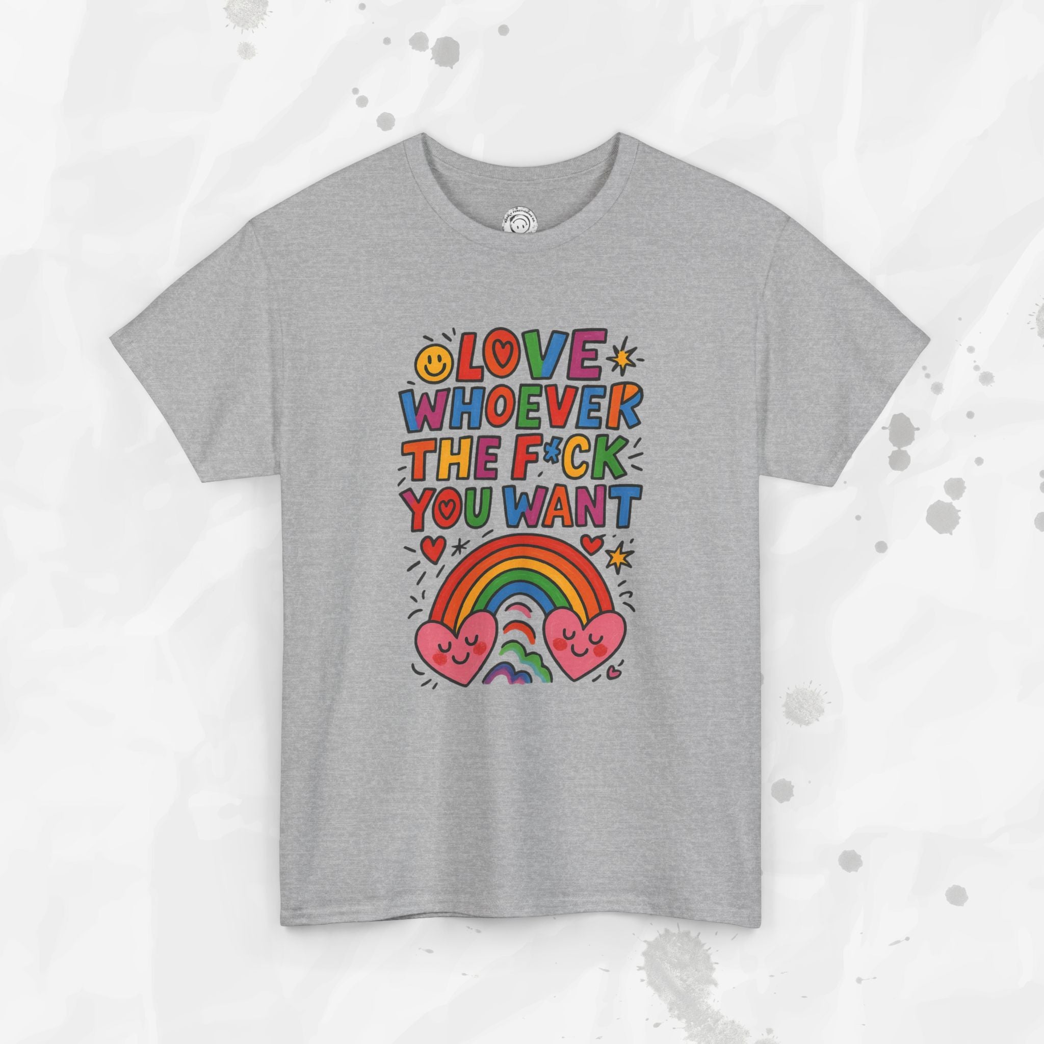 Love Whoever The F*ck You Want - T-Shirt
