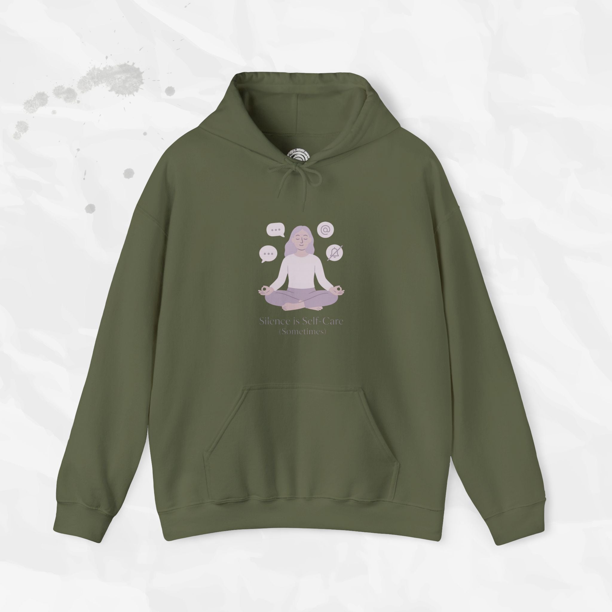 Silence is Self Care (Sometimes) - Hoodie