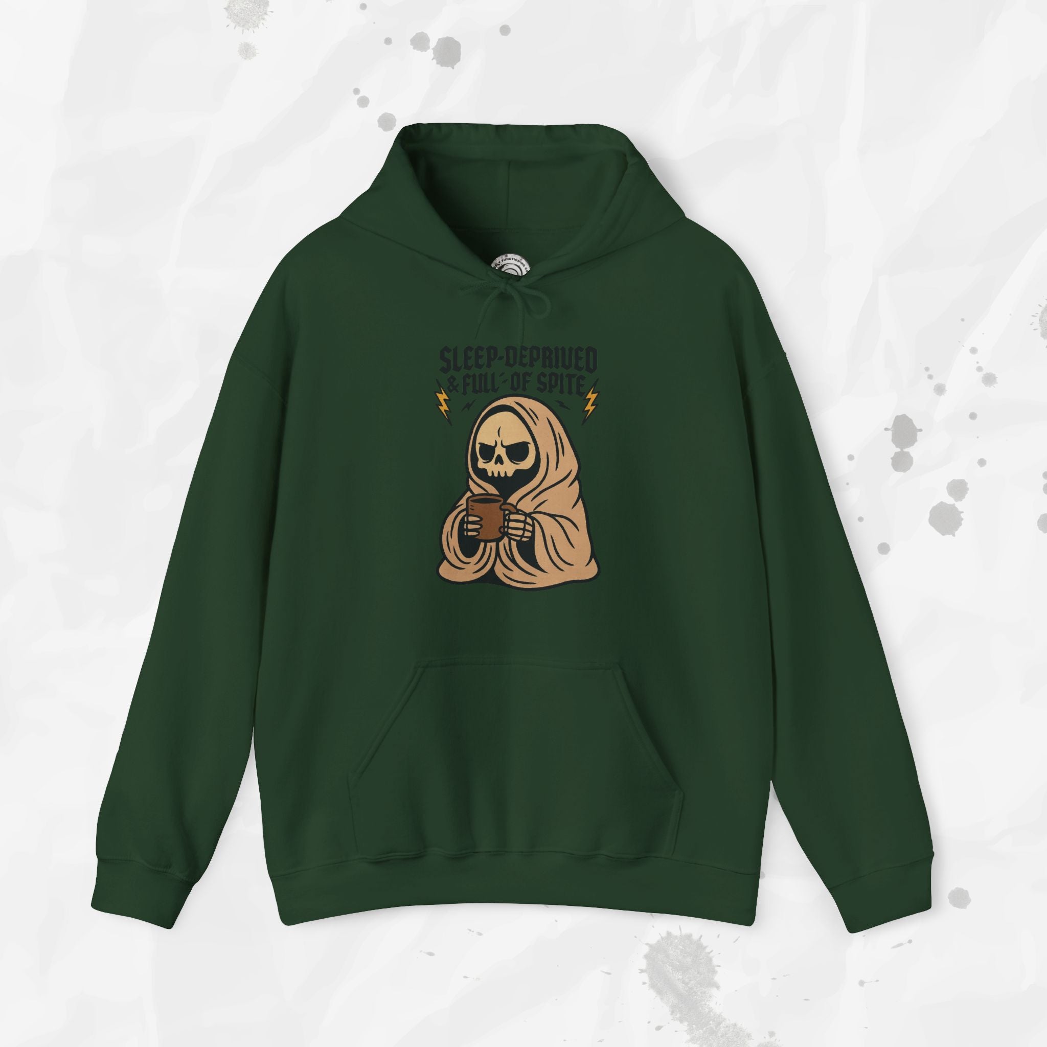 Sleep-Deprived & Full of Spite - Hoodie