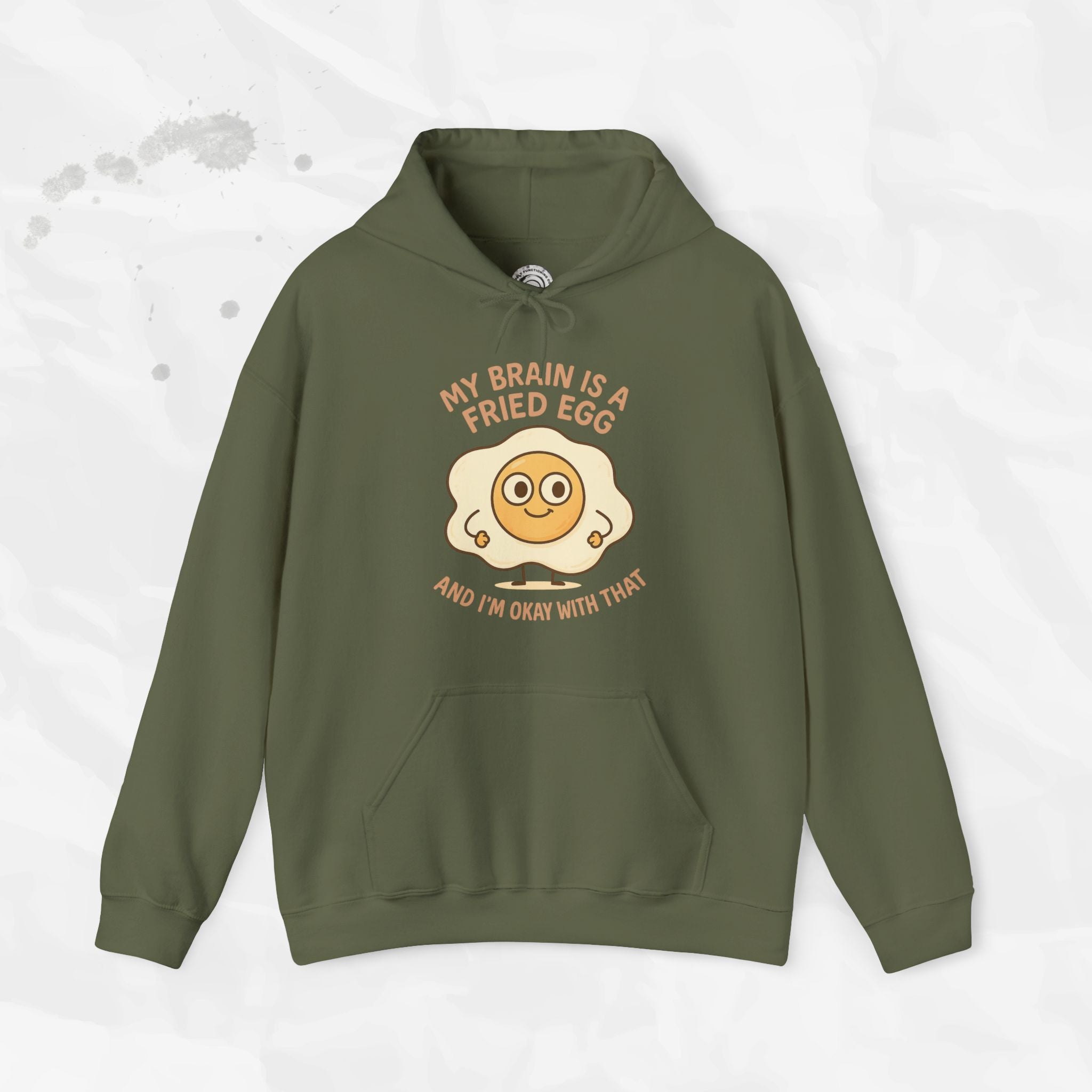 My Brain Is a Fried Egg - Hoodie