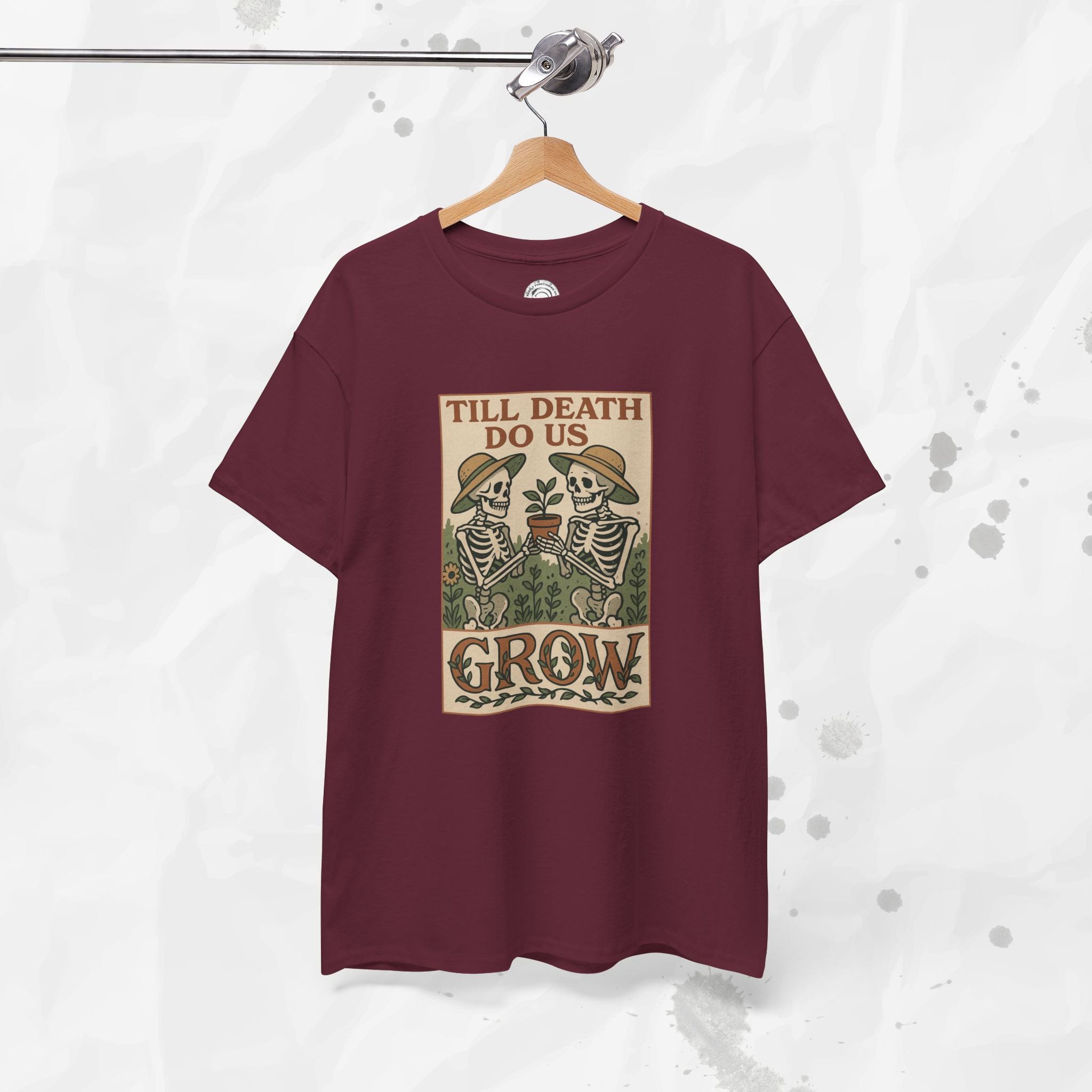 Till Death Do Us Grow - T-Shirt