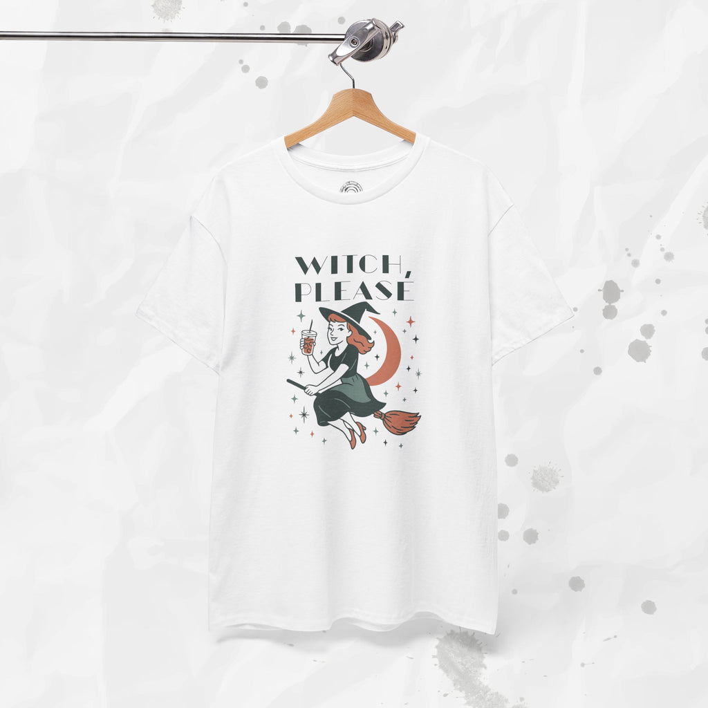 Witch Please - T-Shirt
