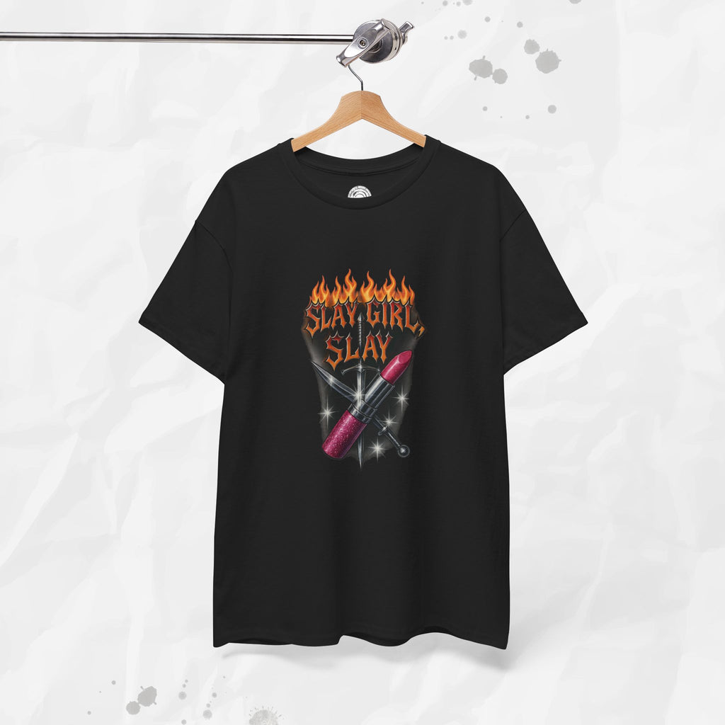 Slay Girl Slay - T-Shirt