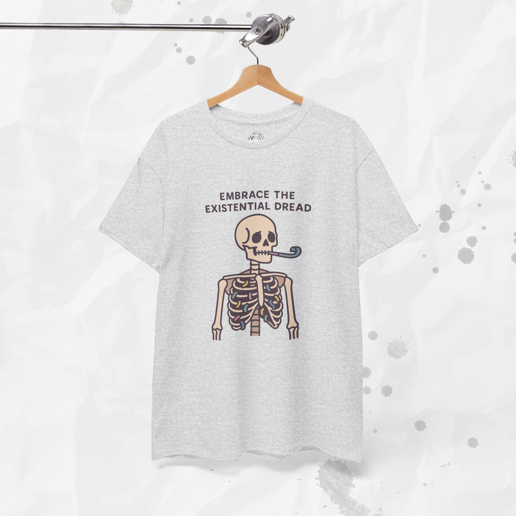 Embrace the Existential Dread - T-Shirt