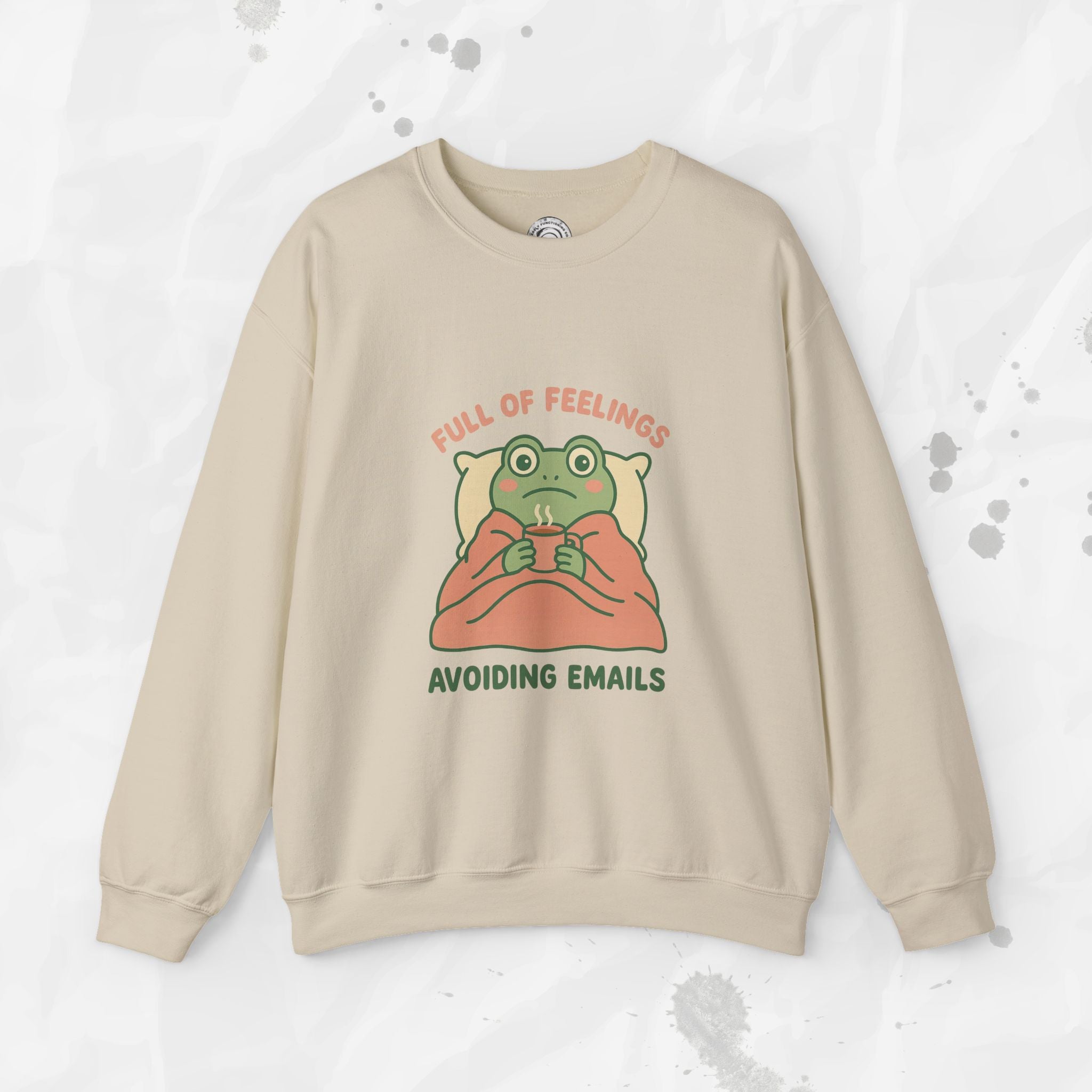 Full of Feelings Avoiding Emails - Crewneck Sweatshirt