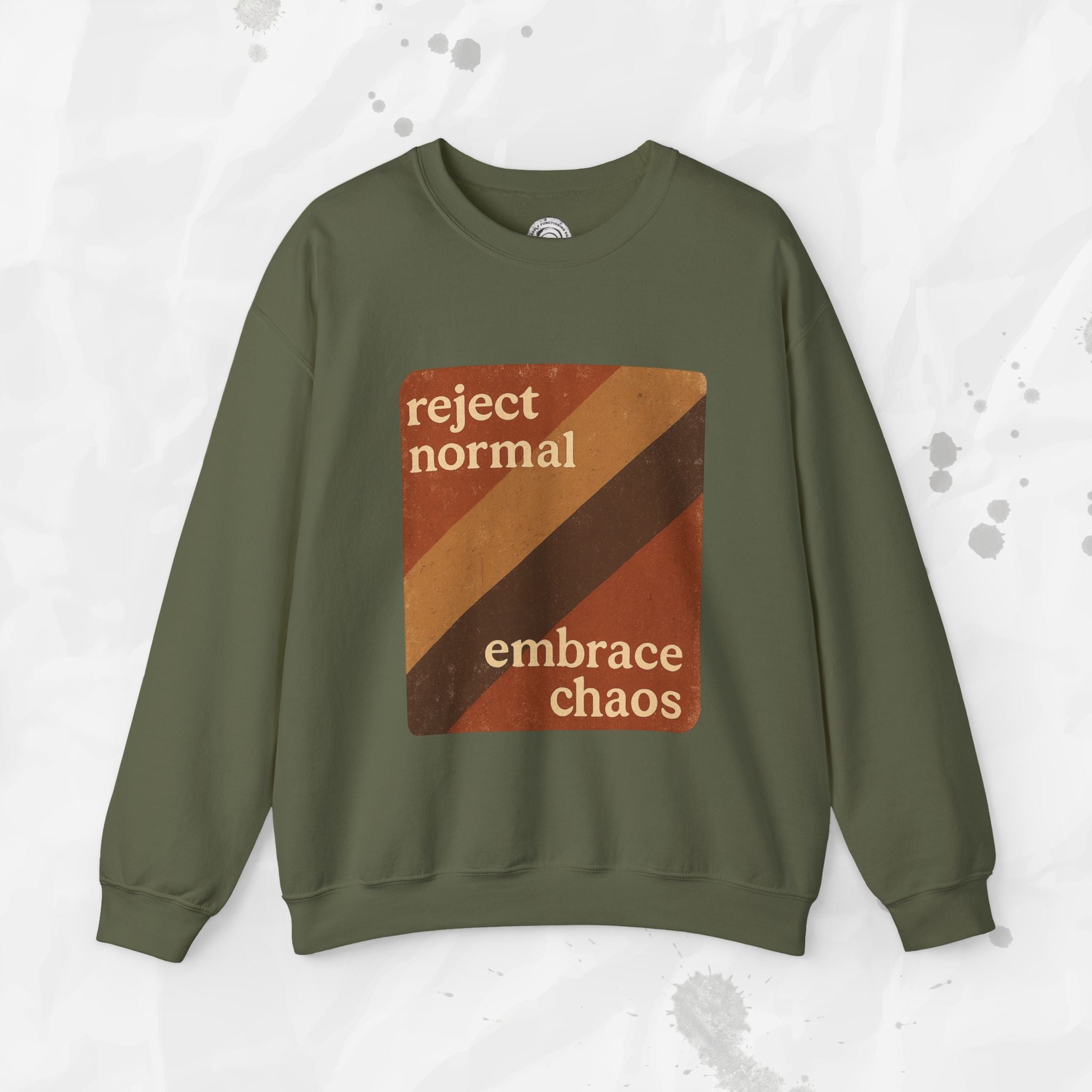 Reject Normal, Embrace Chaos – Crewneck Sweatshirt