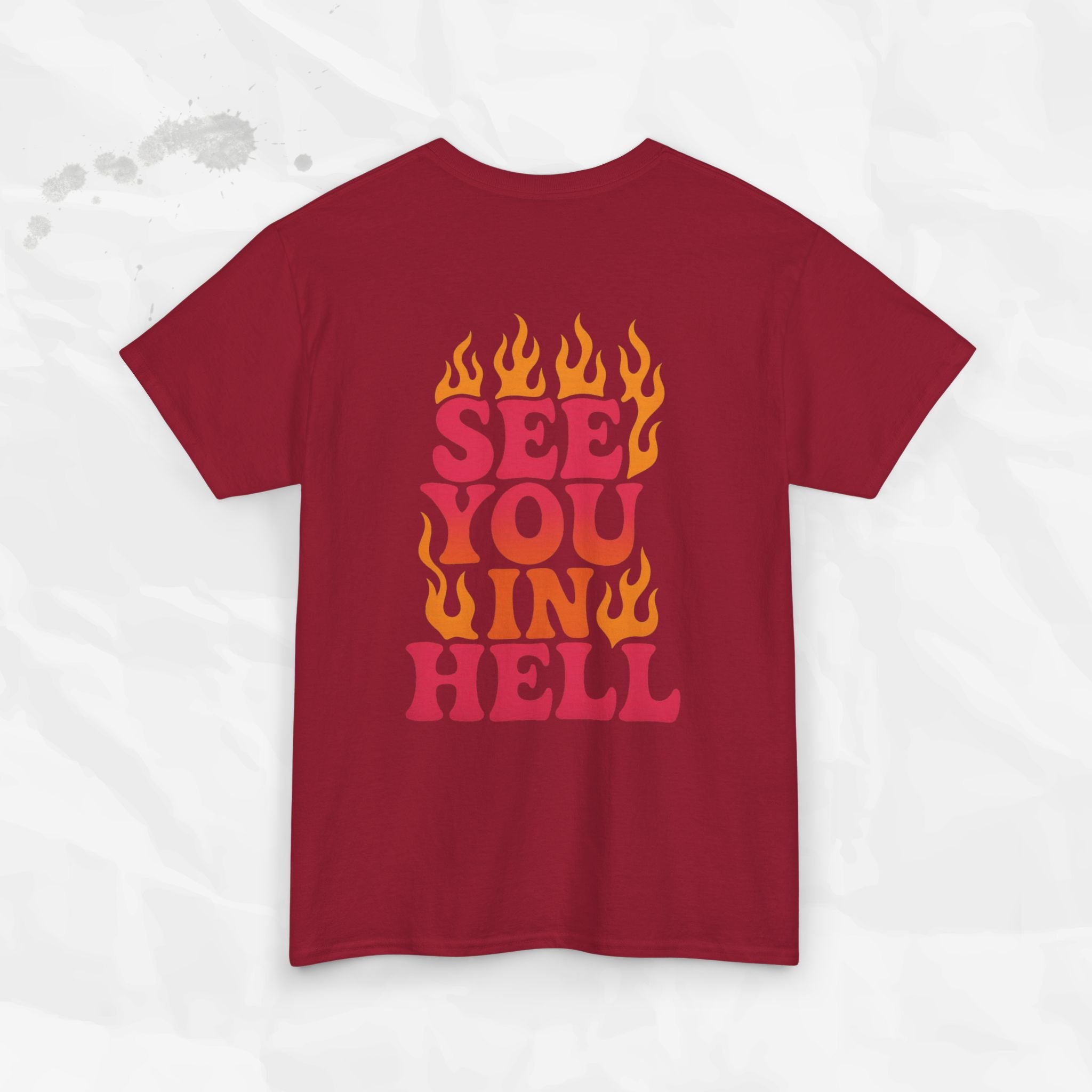 See You In Hell – T-Shirt