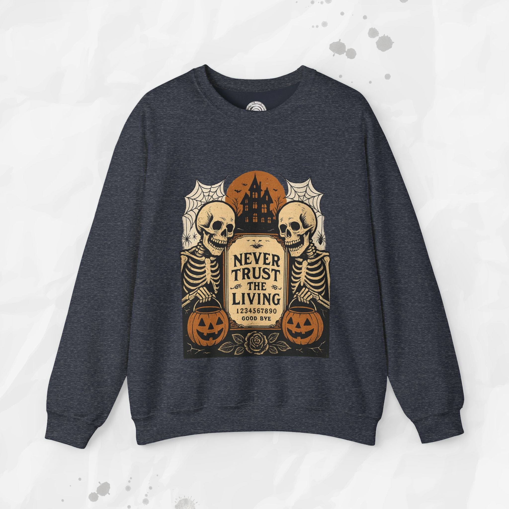 Never Trust The Living - Crewneck Sweatshirt