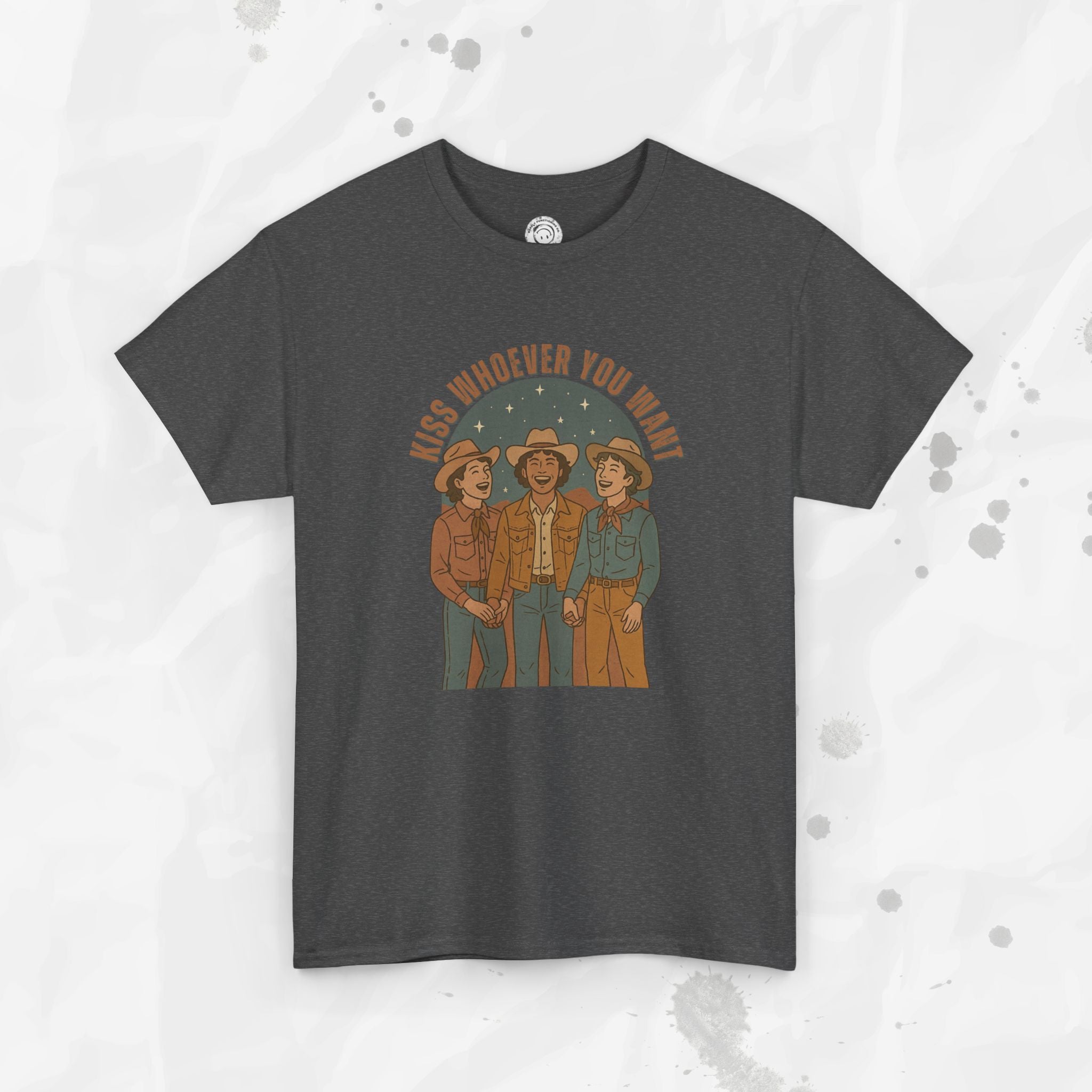 Kiss Whoever You Want – T-Shirt