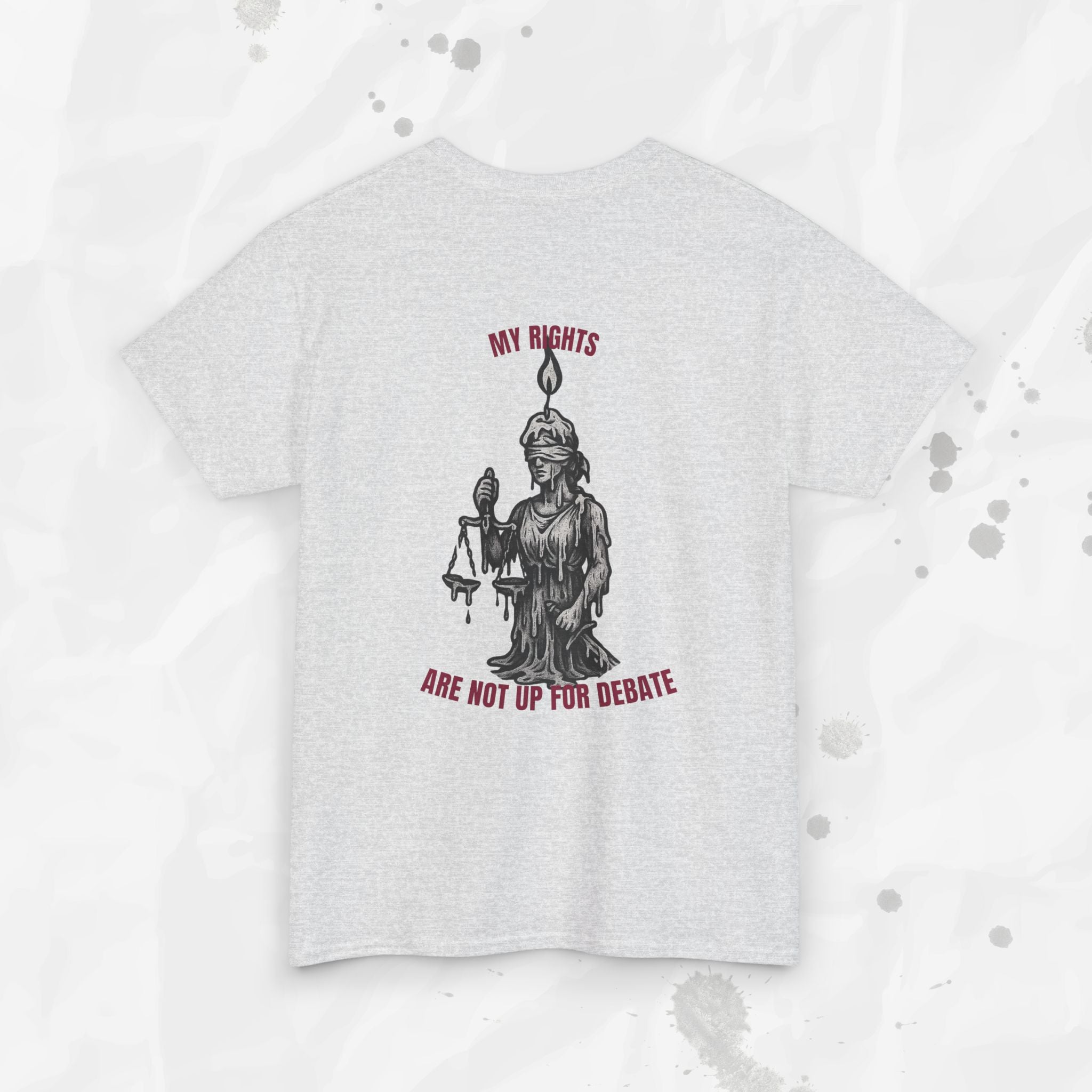 My Rights Are Not Up For Debate - T-Shirt
