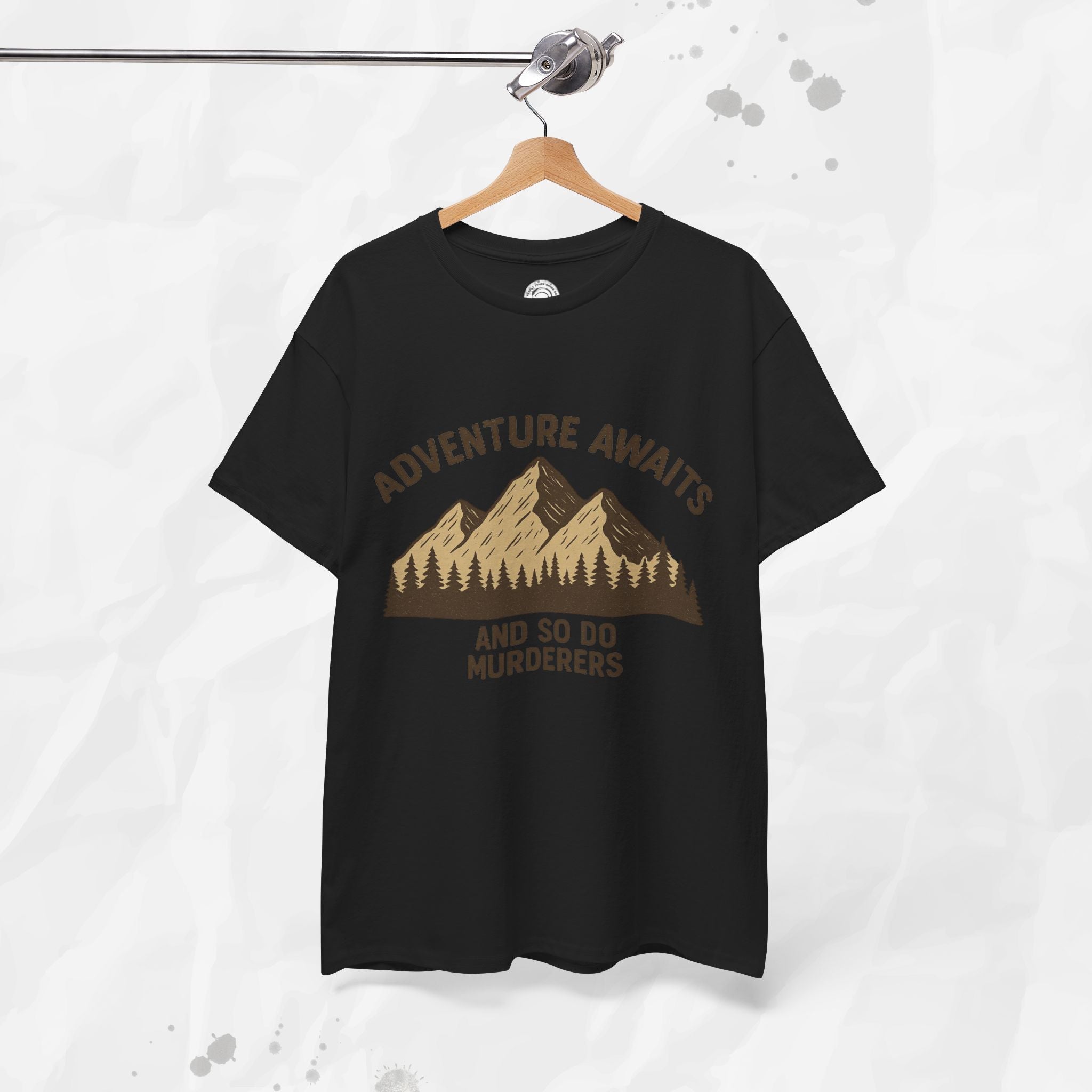 Adventure Awaits (And So Do Murderers) – T-Shirt