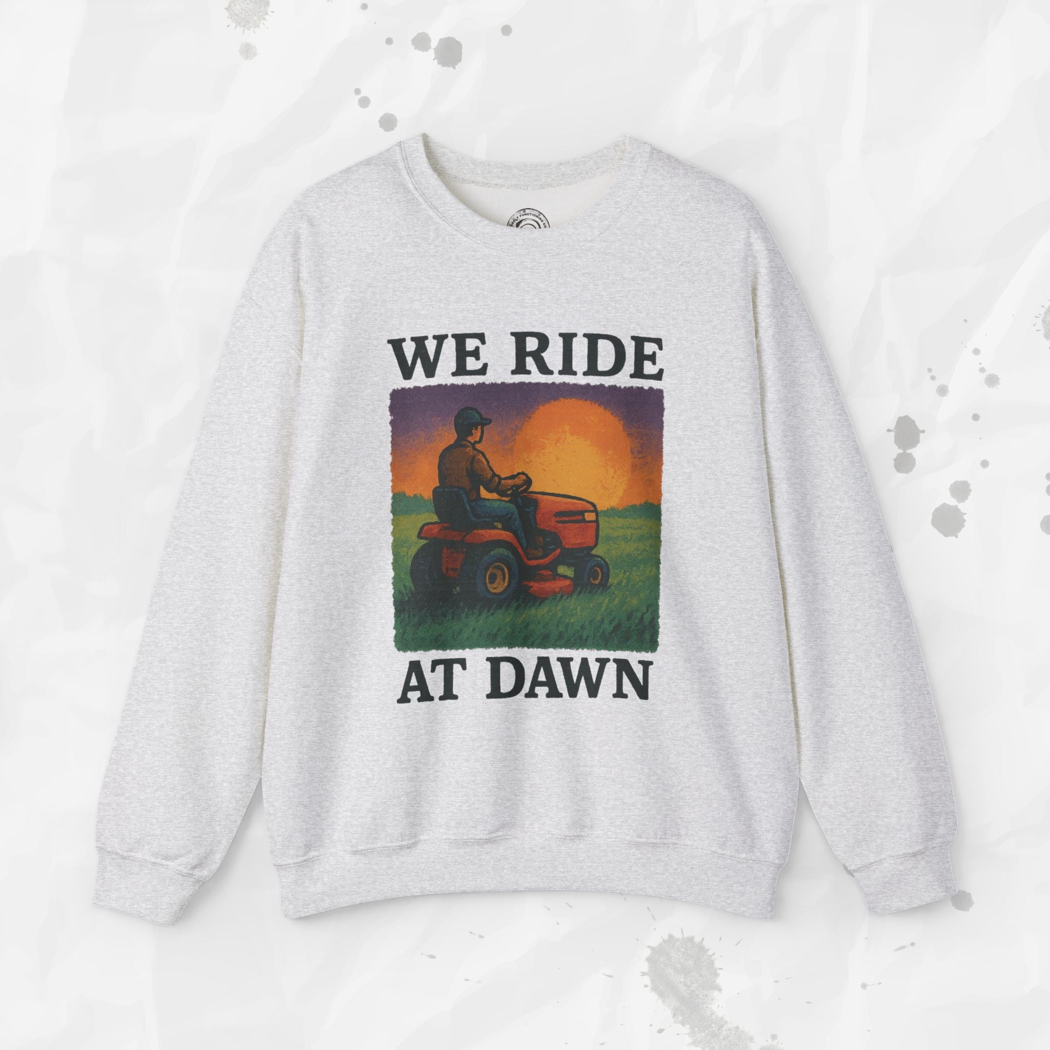 We Ride At Dawn - Crewneck Sweatshirt