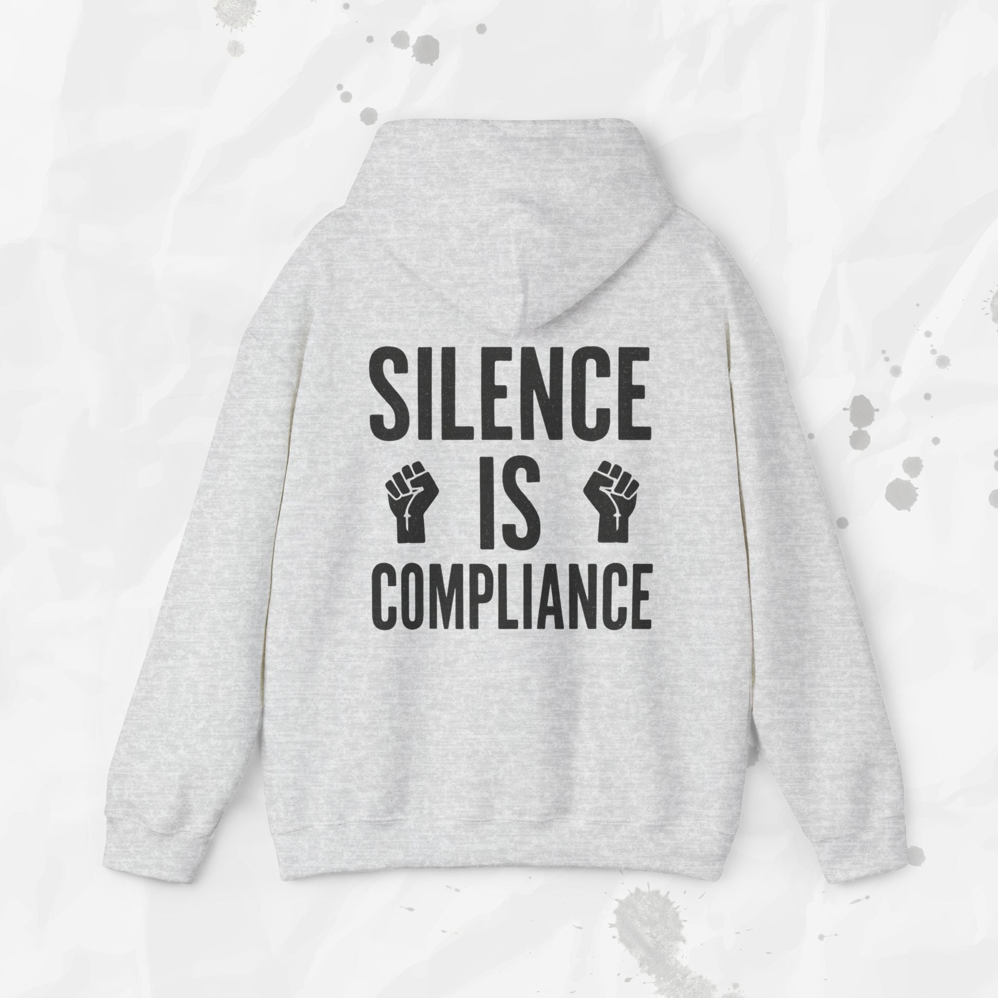 Silence Is Compliance - Hoodie