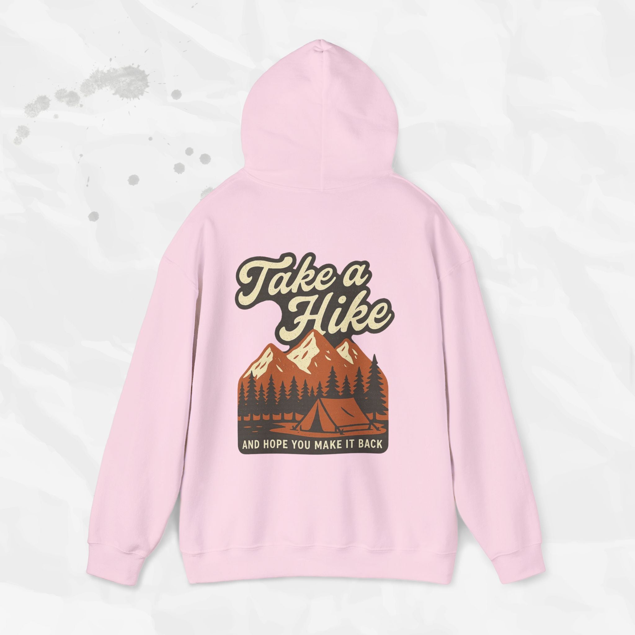 Take a Hike (And Hope You Make It Back) – Hoodie