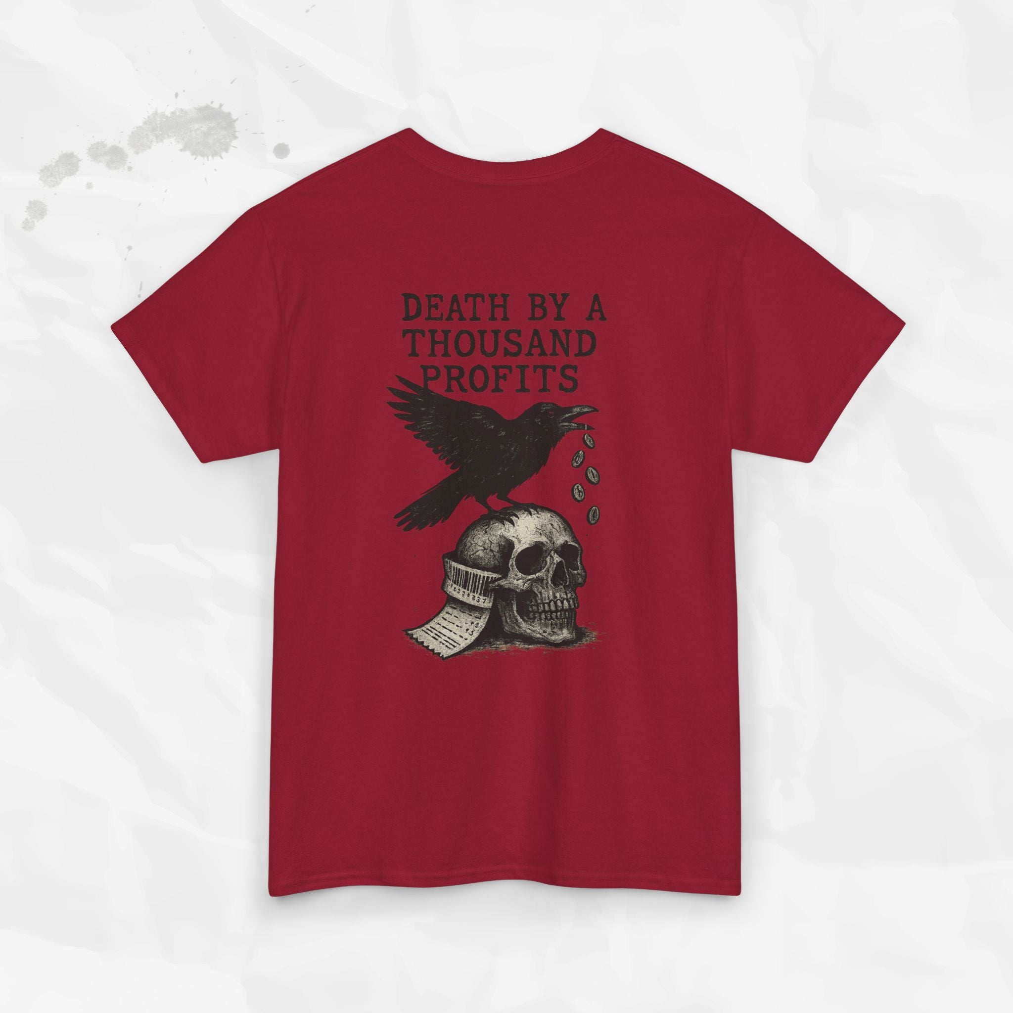 Death by a Thousand Profits - T-Shirt
