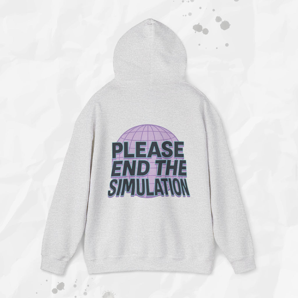 Please End the Simulation - Hoodie