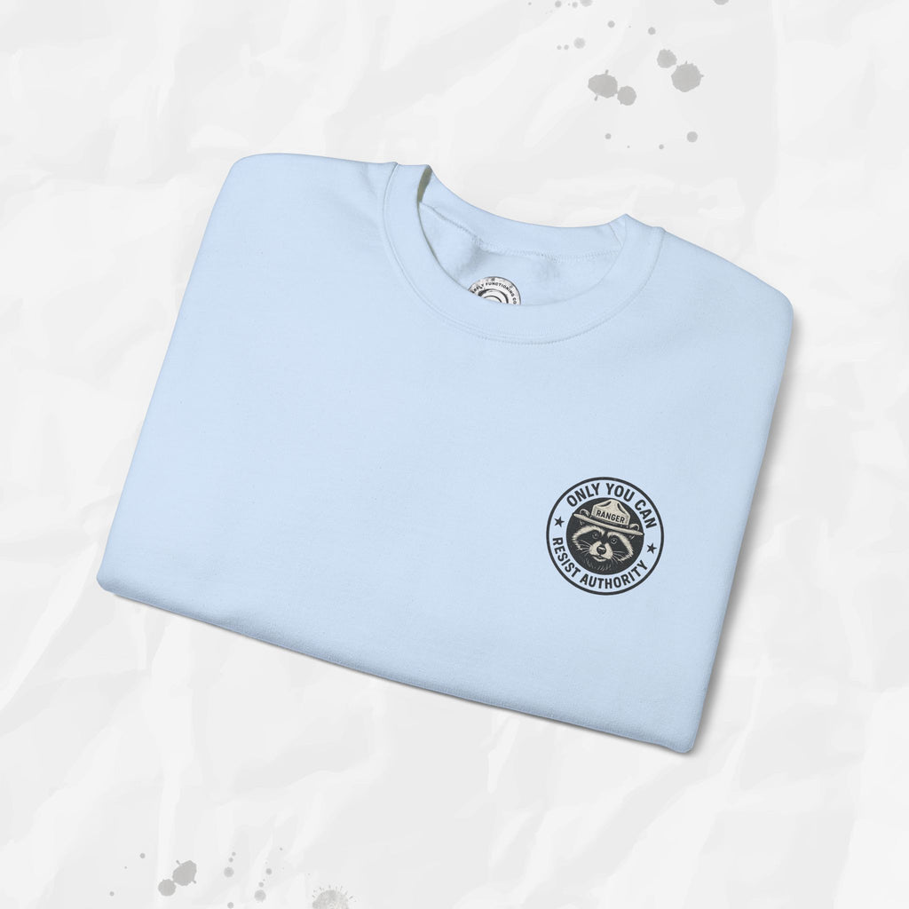 Only You Can Resist Authority – Crewneck Sweatshirt (Pocket Print)