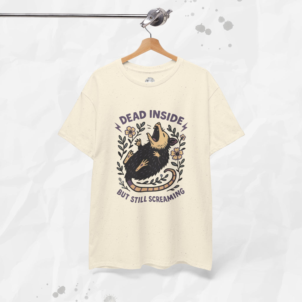Dead Inside but Still Screaming – T-Shirt
