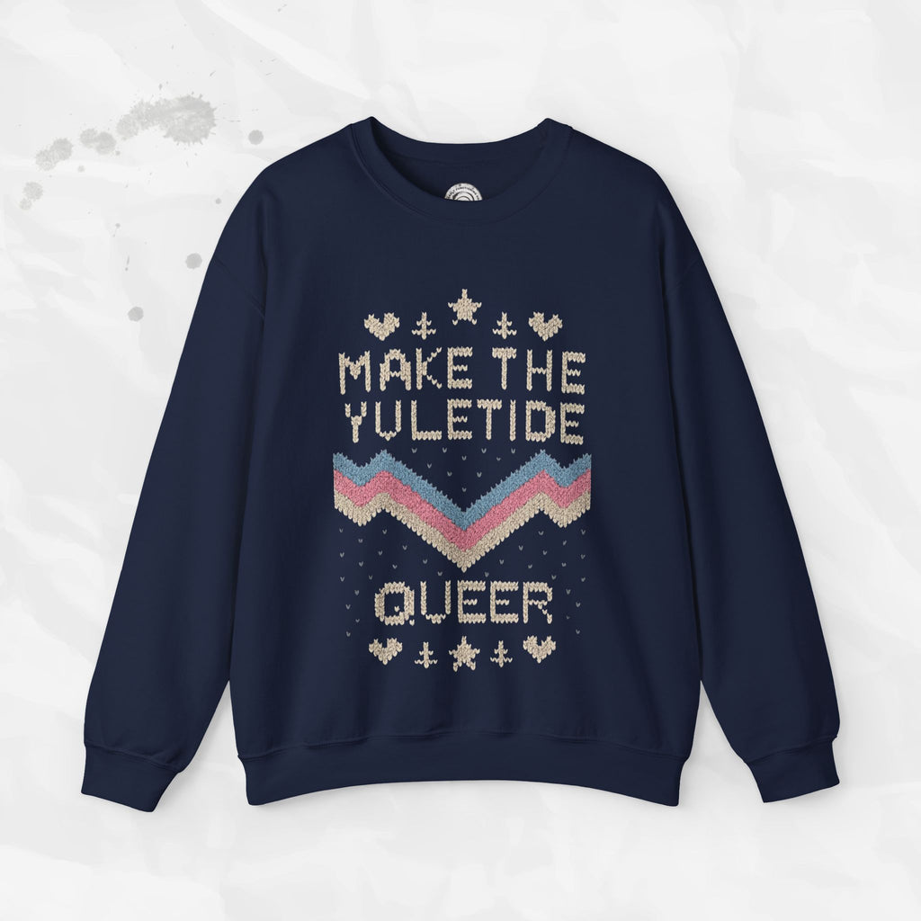 Make the Yuletide Queer – Crewneck Sweatshirt
