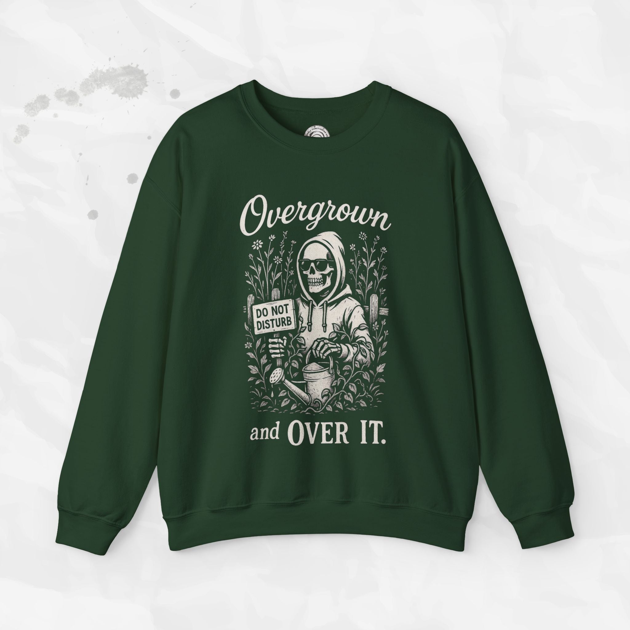 Overgrown and Over It - Crewneck Sweatshirt