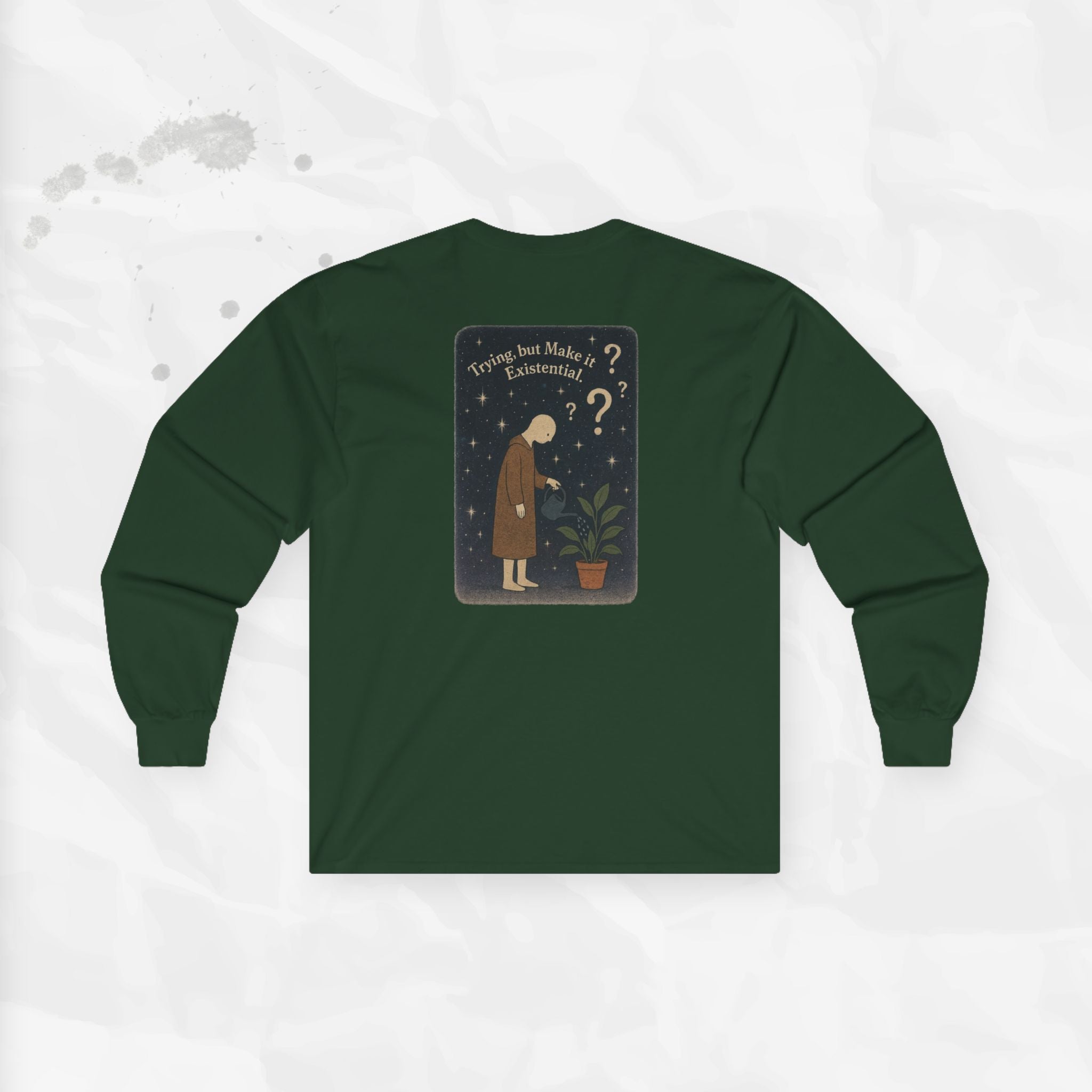 Trying, but Make it Existential - Long Sleeve T-Shirt
