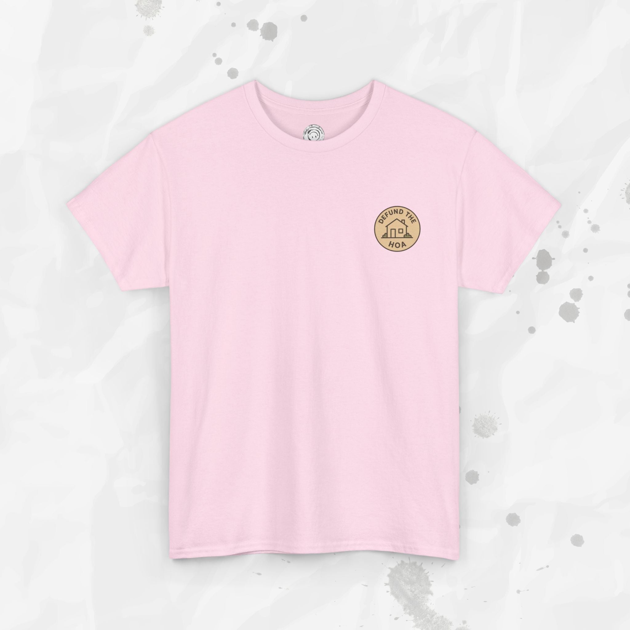 Defund the HOA – T-Shirt (Pocket Print)