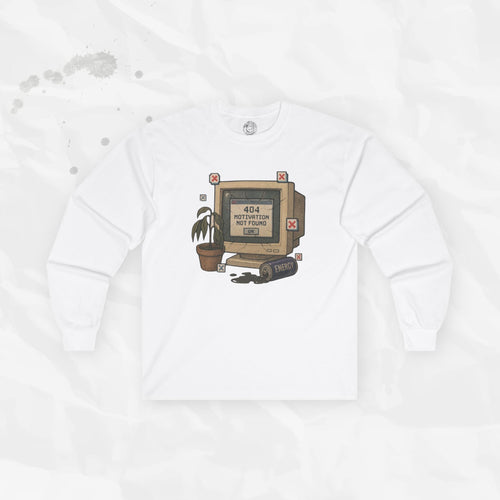 404: Motivation Not Found - Long Sleeve T-Shirt