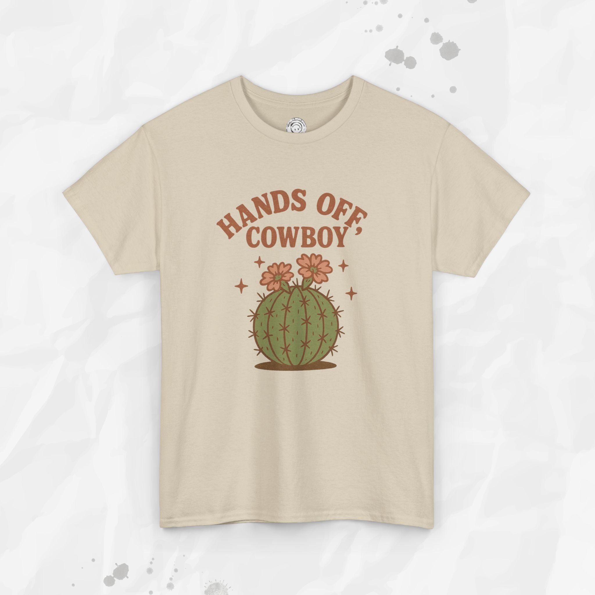 Hands Off, Cowboy! - T-Shirt