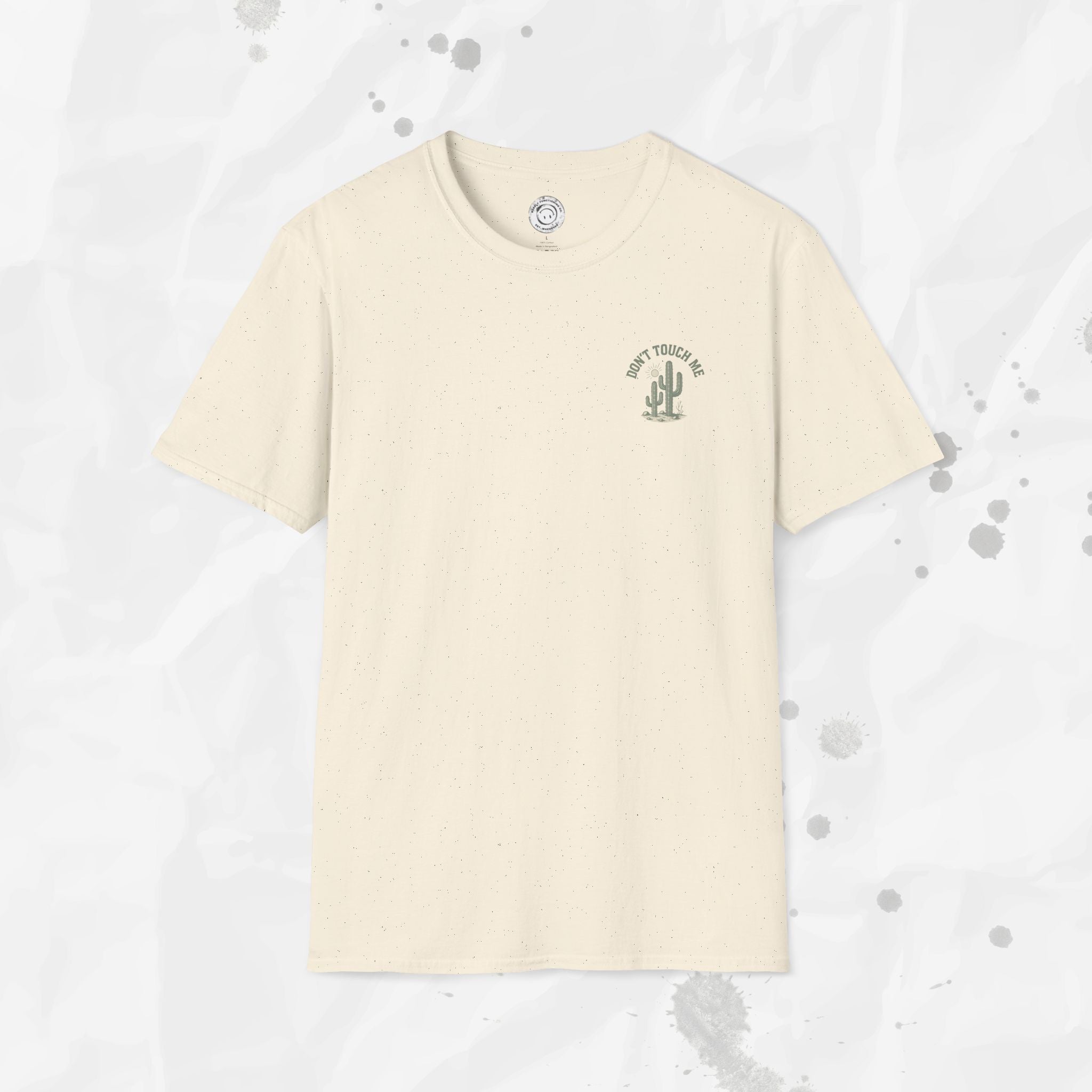 Don't Touch Me - T-Shirt