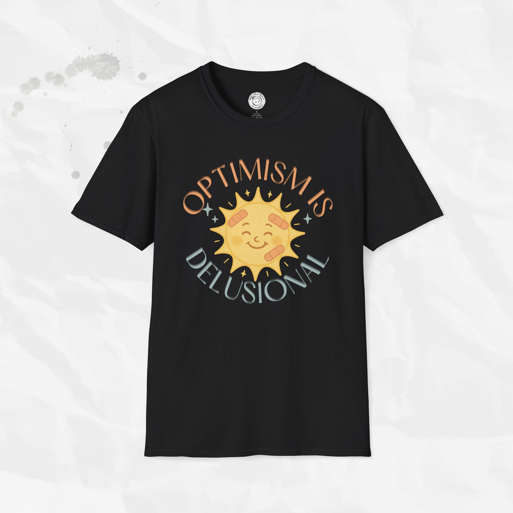 Optimism is Delusional - T-Shirt