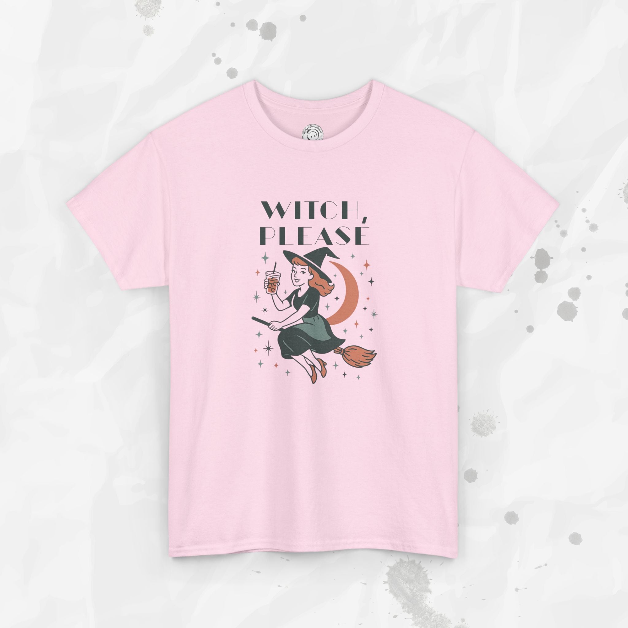 Witch Please - T-Shirt