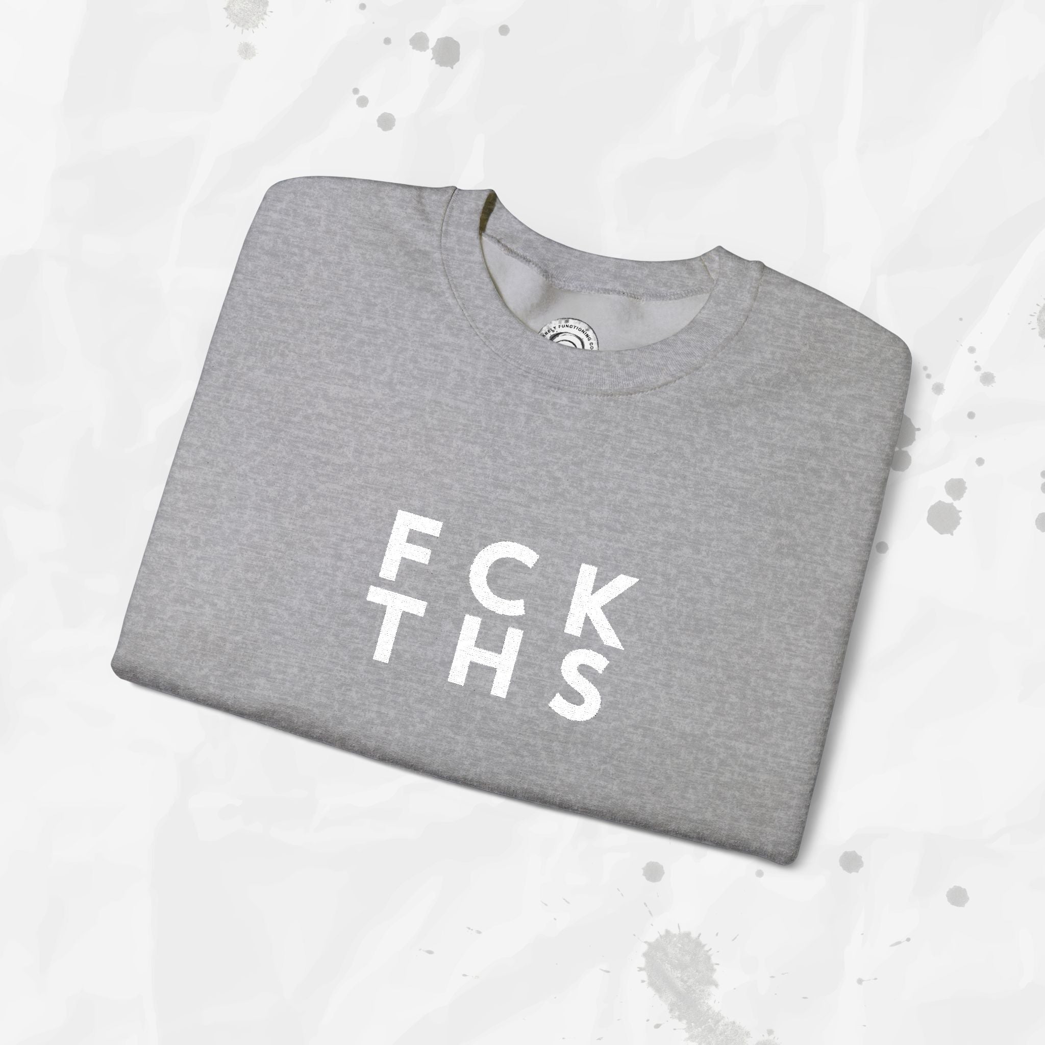 FCK THS – Embroidered Crewneck Sweatshirt