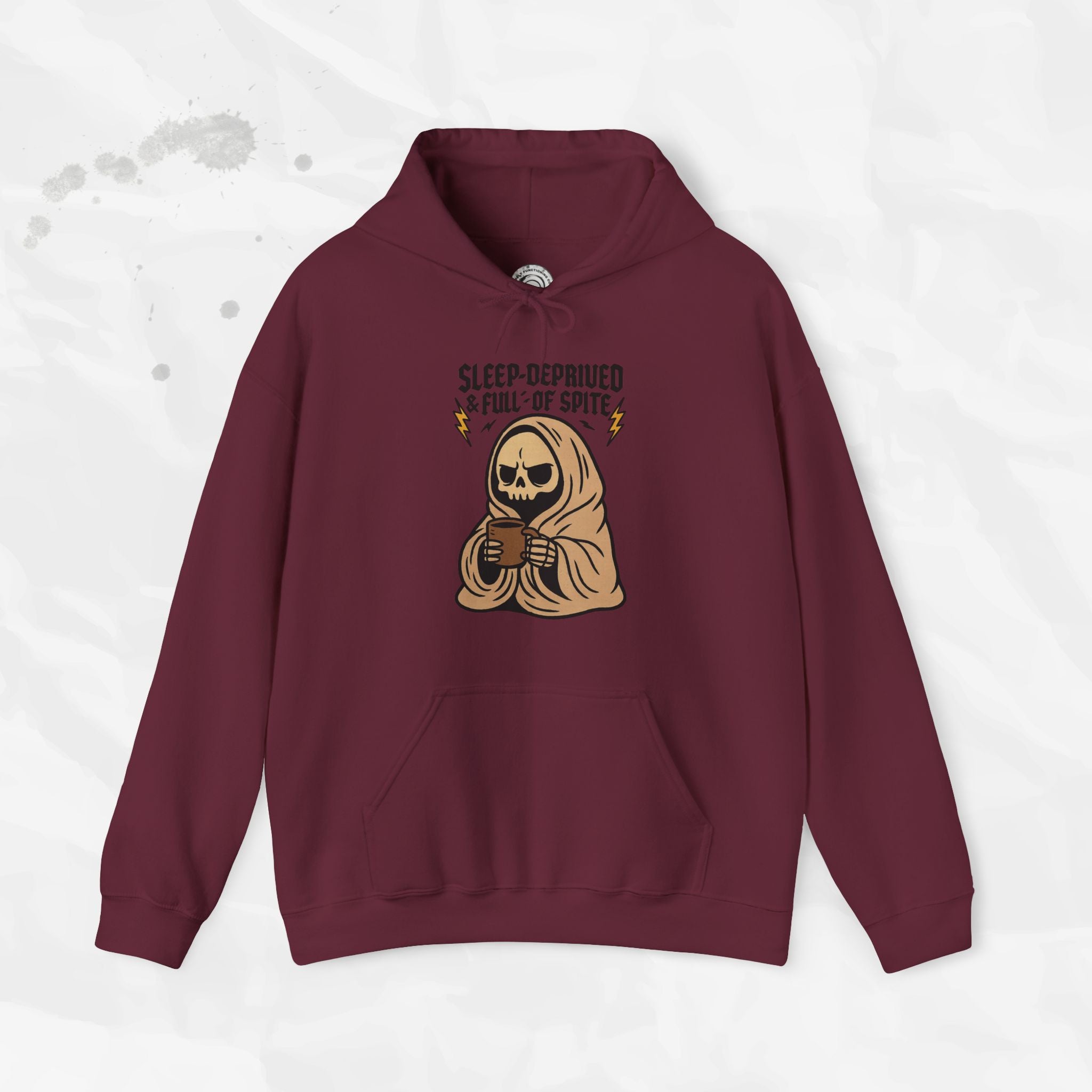 Sleep-Deprived & Full of Spite - Hoodie