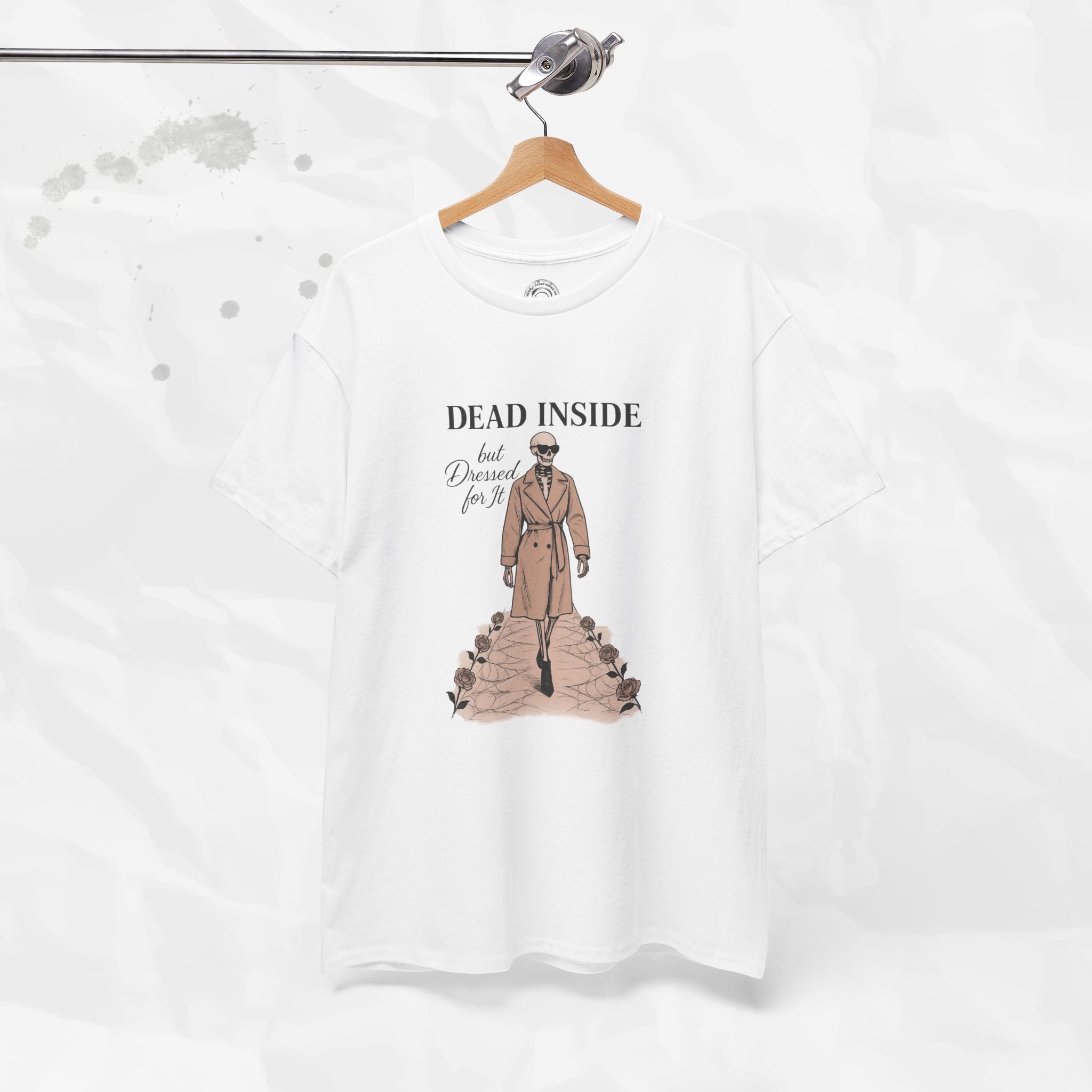 Dead Inside But Dressed for It - T-Shirt