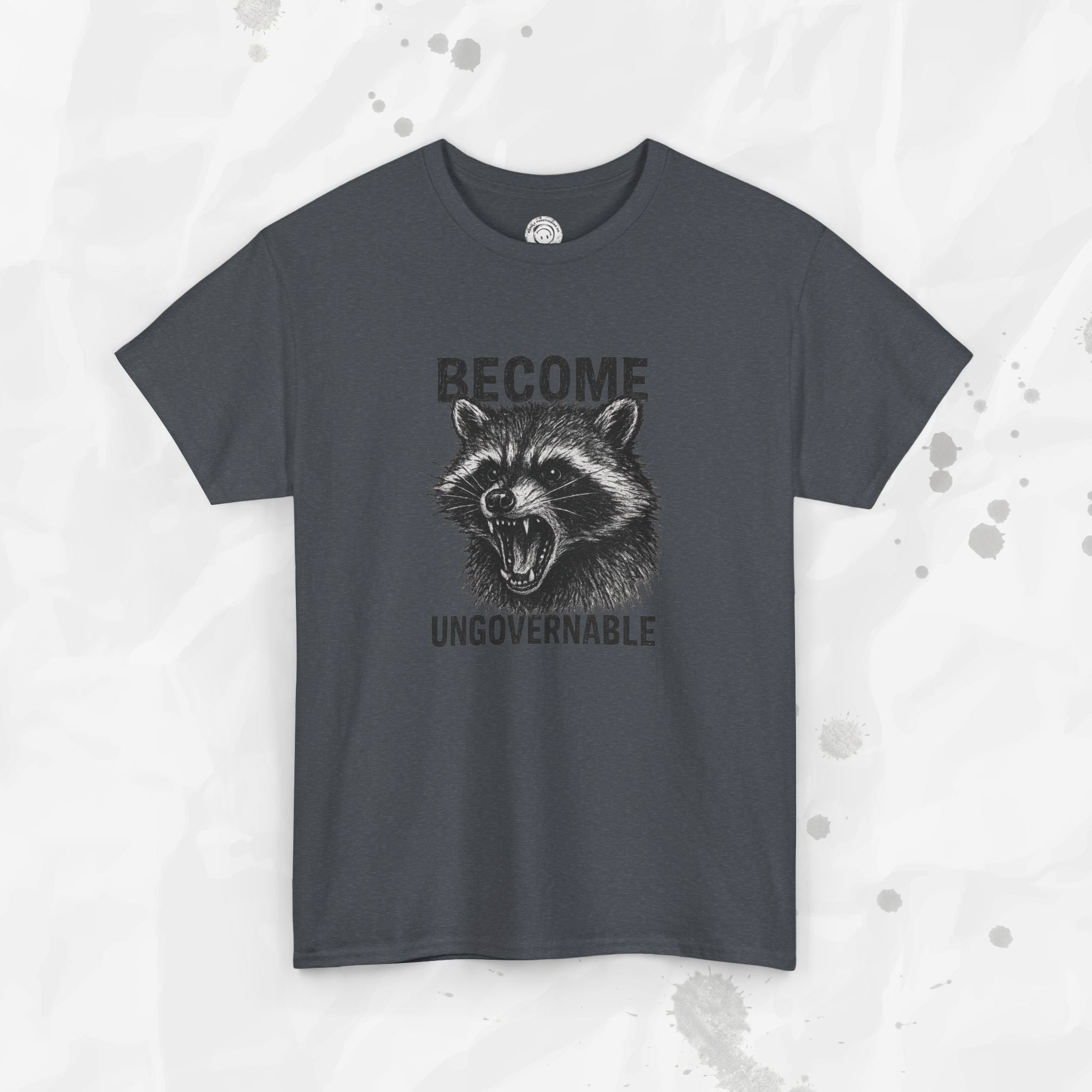 Become Ungovernable - T-Shirt