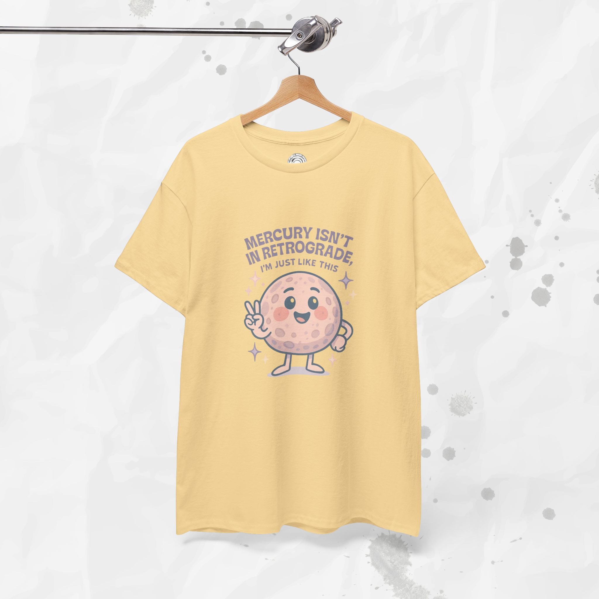 Mercury Isnt in Retrograde - T-Shirt