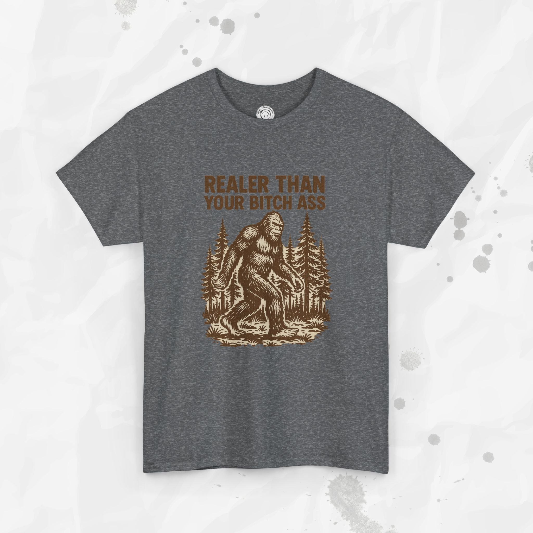 Realer Than Your Bitch Ass – T-Shirt