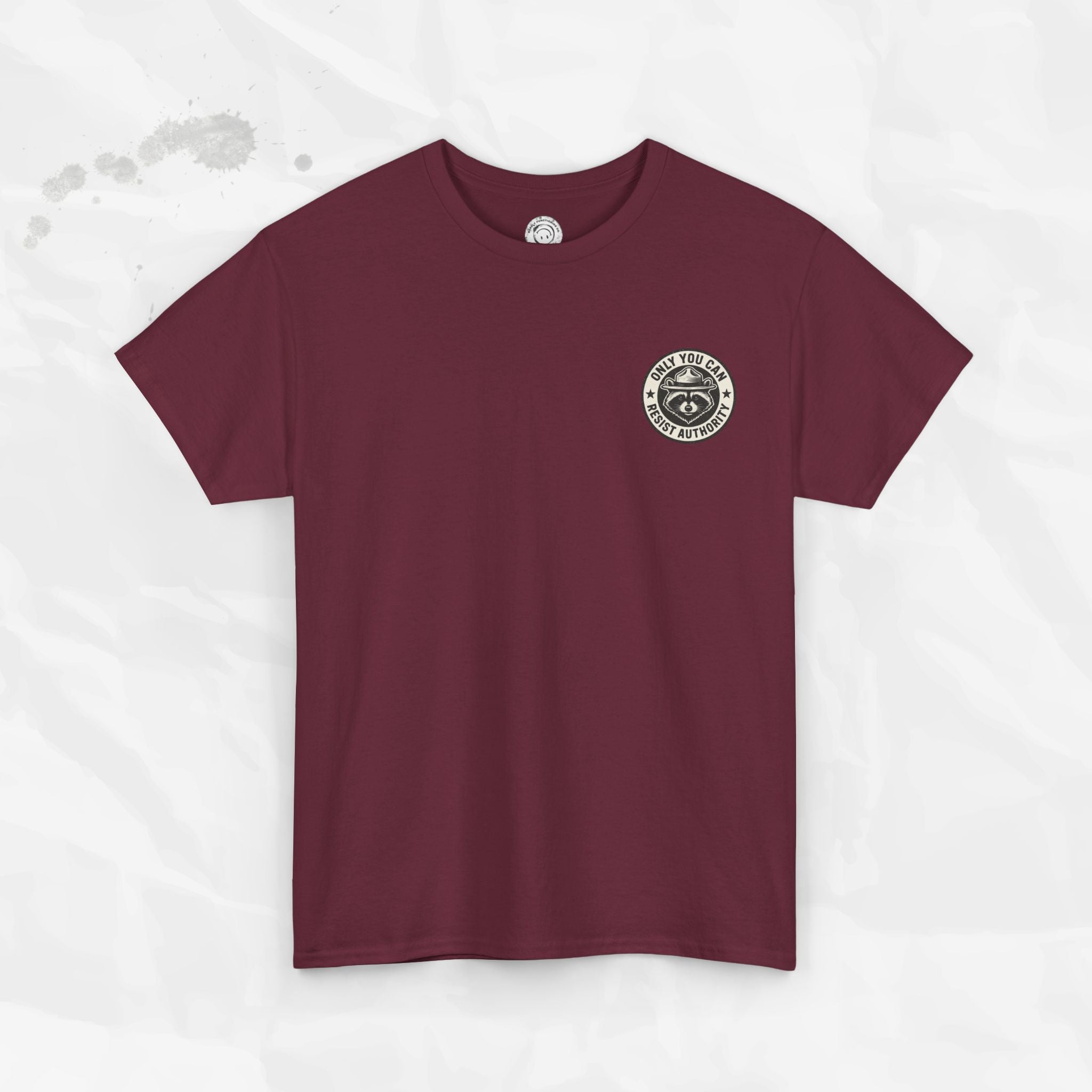 Only You Can Resist Authority – T-Shirt (Pocket Print)