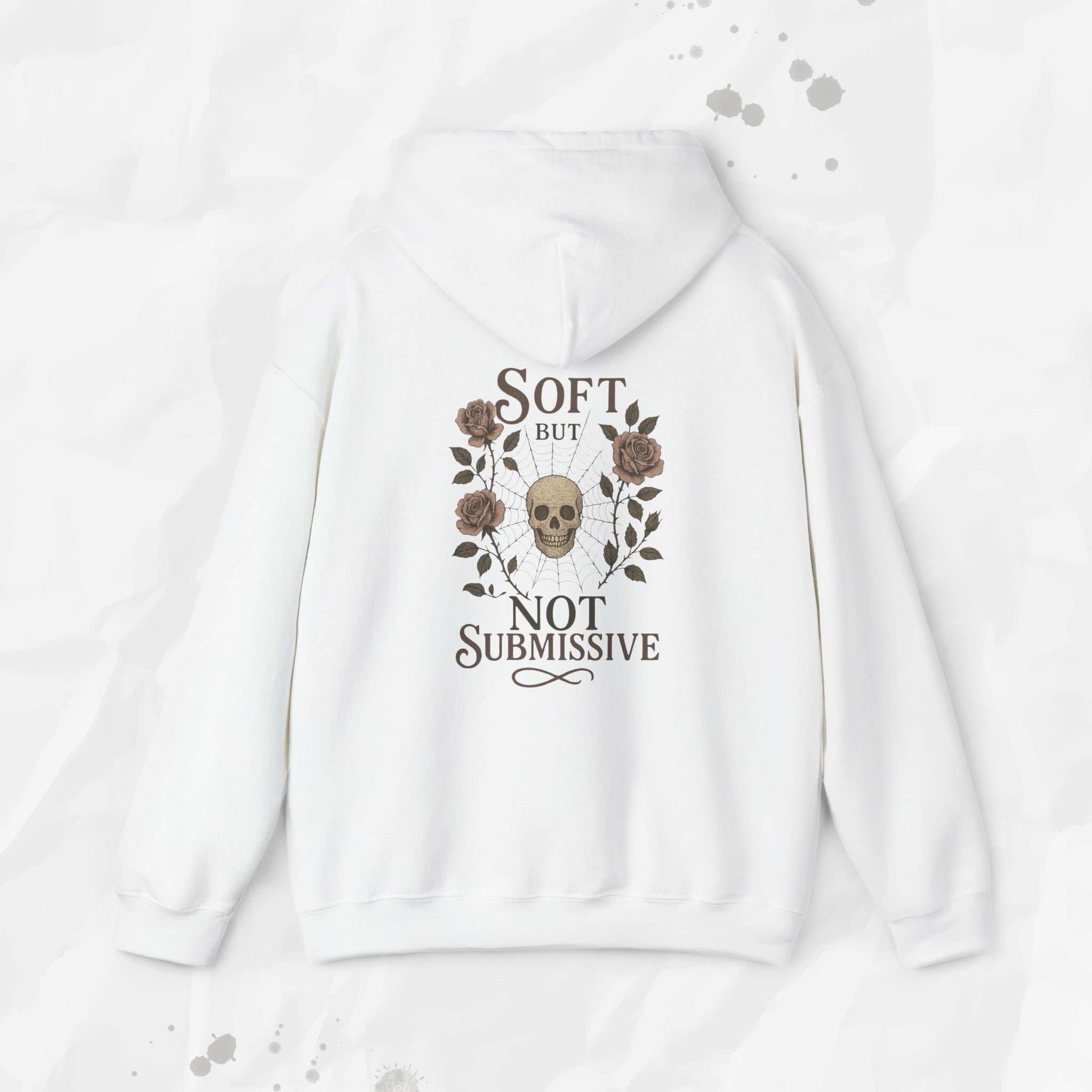 Soft But Not Submissive - Hoodie