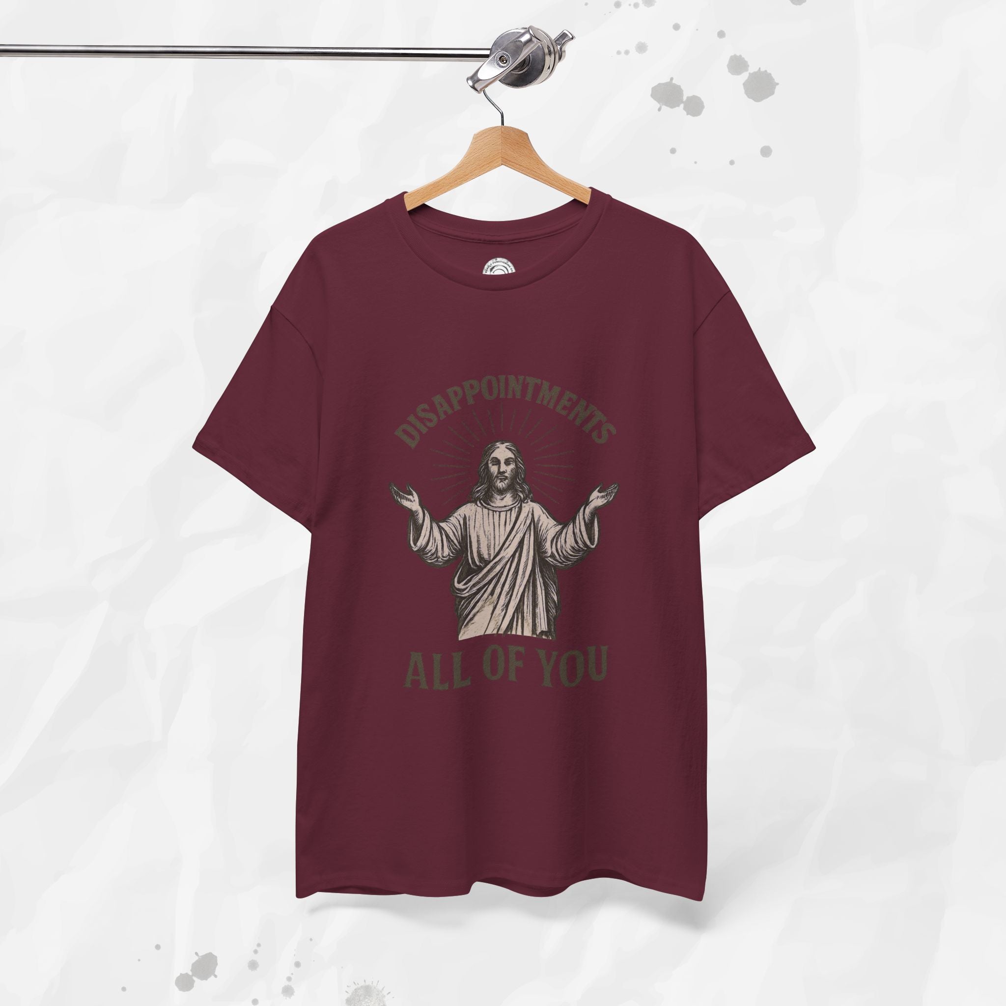 Disappointments, All of You – T-Shirt