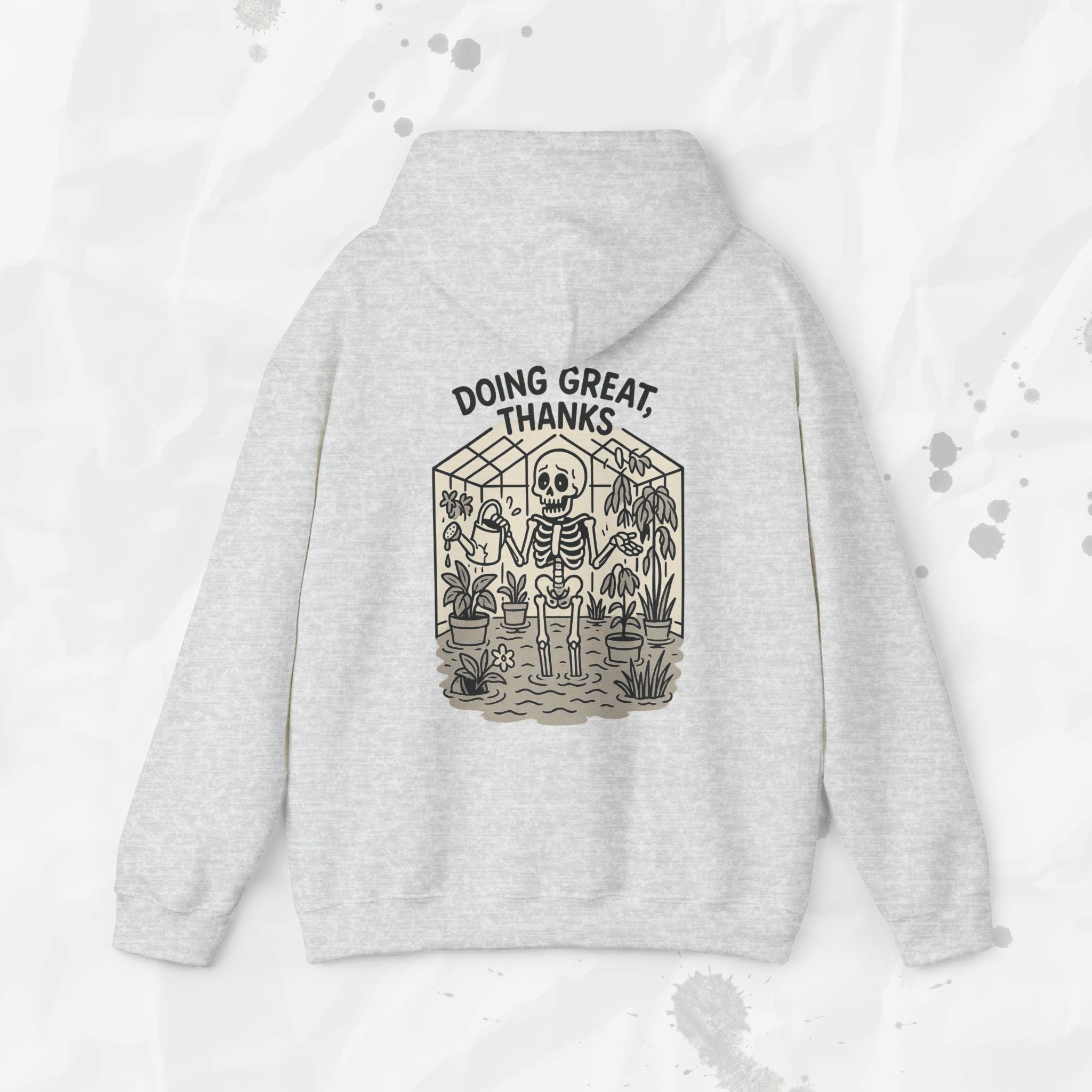Doing Great, Thanks - Hoodie