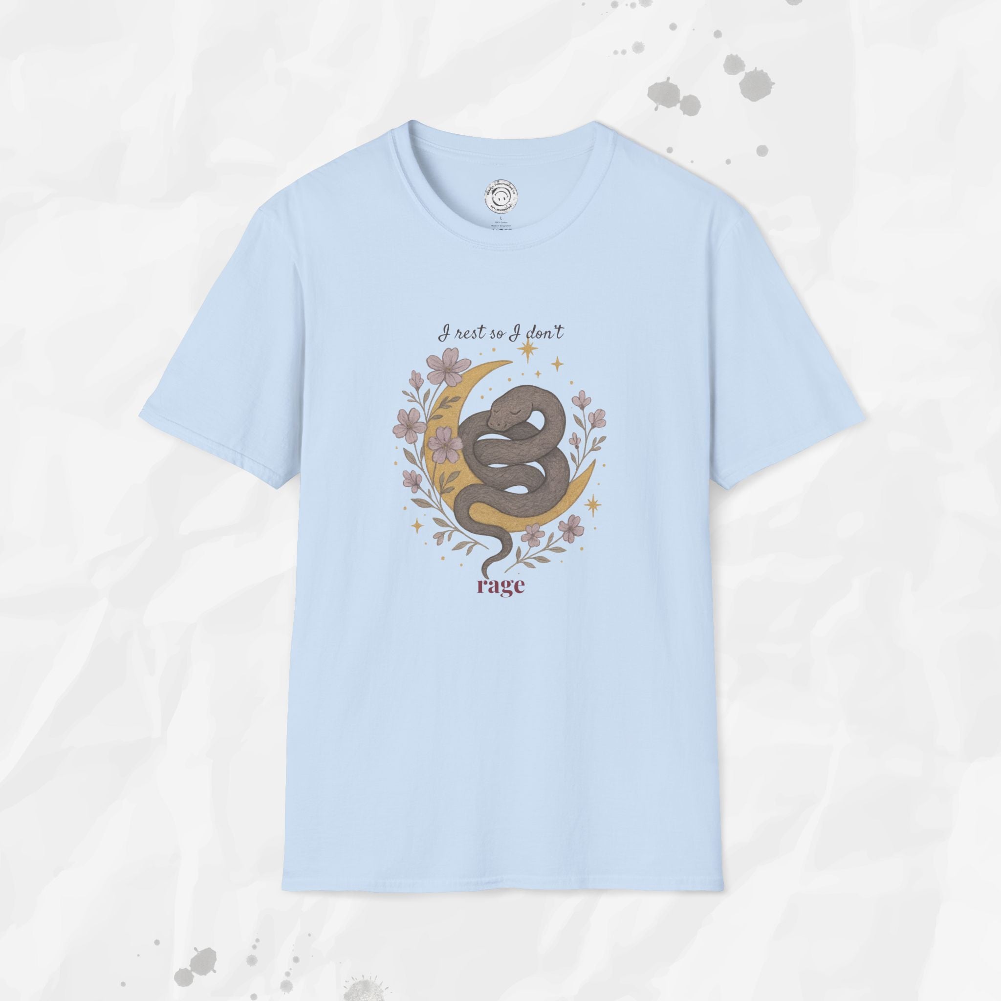 I Rest So I Don't Rage - T-Shirt
