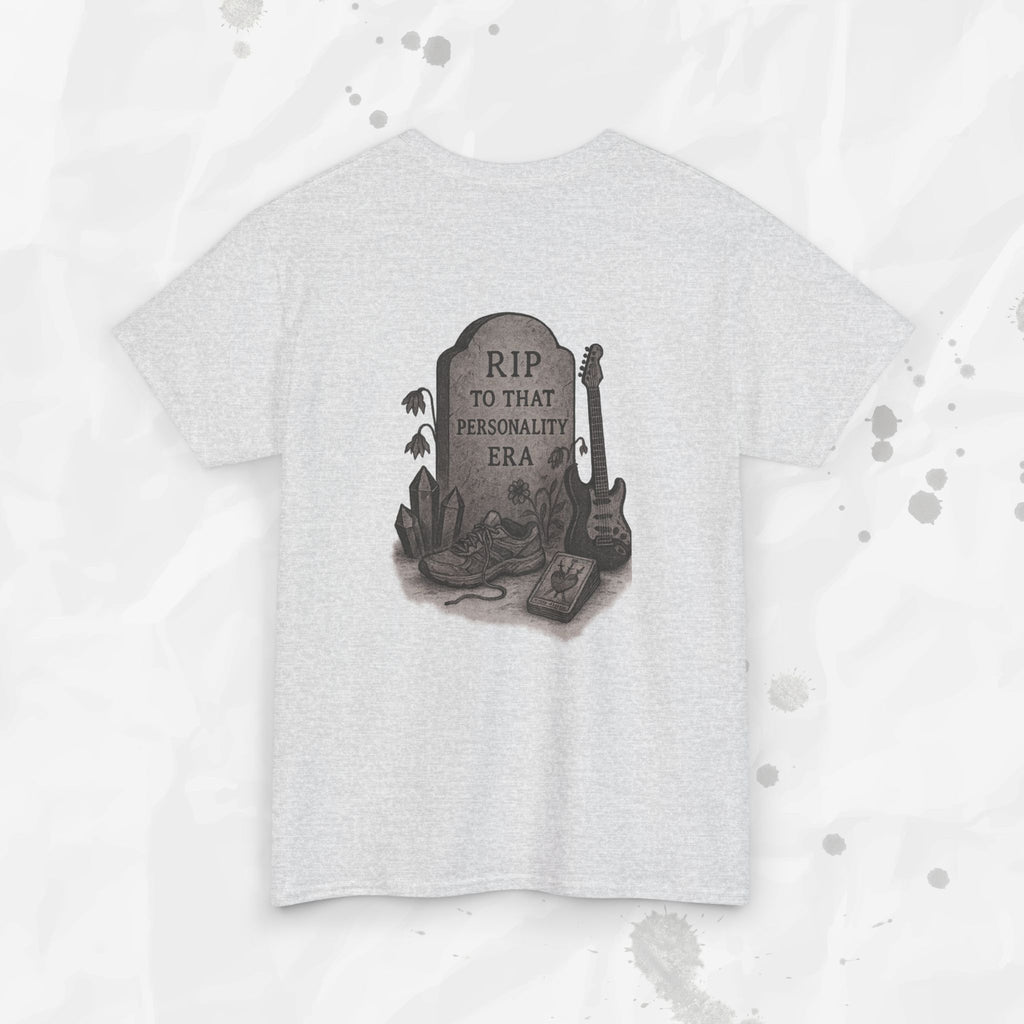 RIP to That Personality Era - T-Shirt