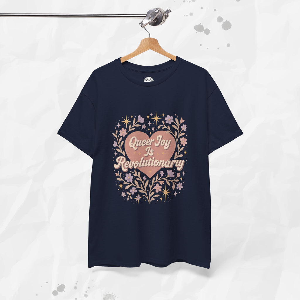 Queer Joy is Revolutionary - T-Shirt