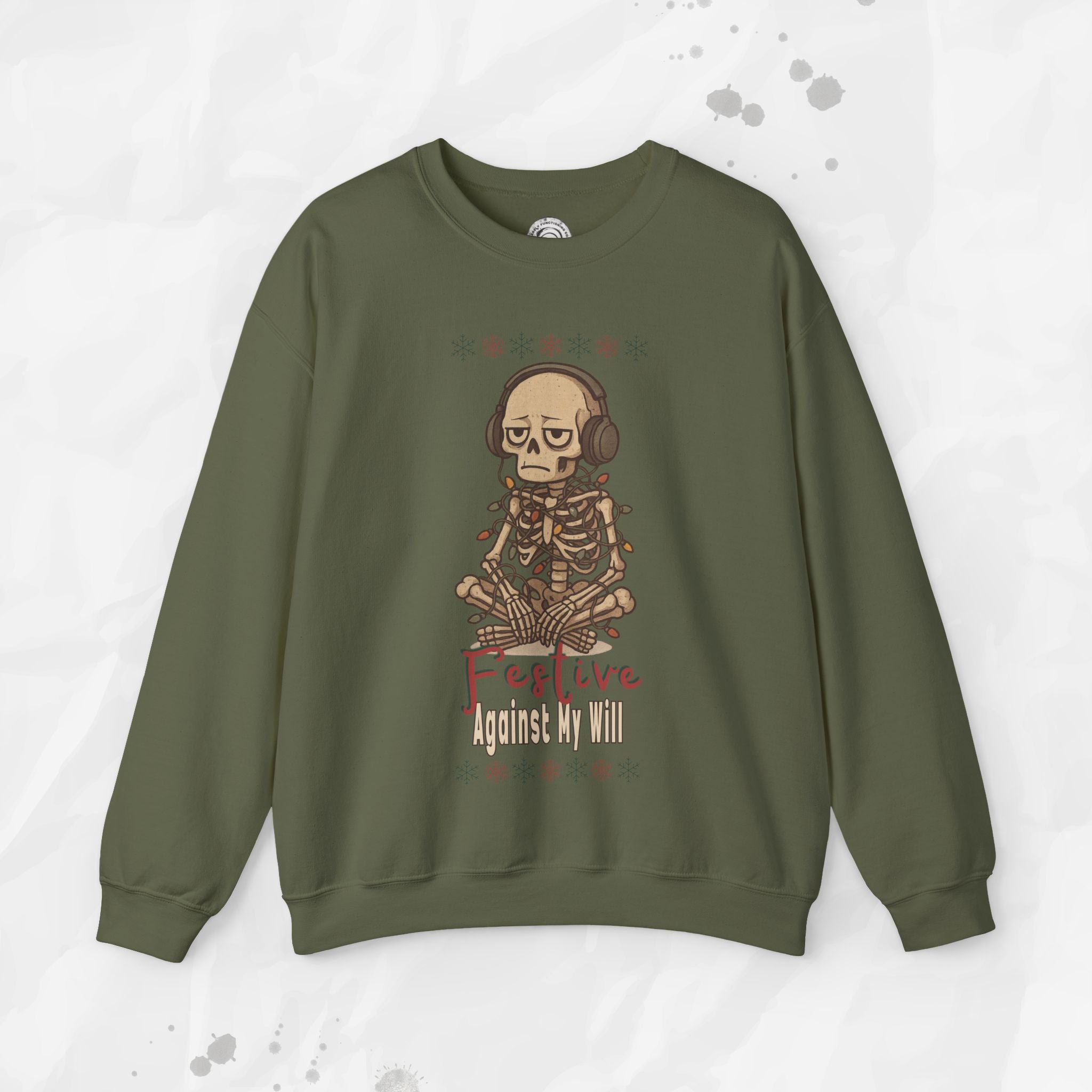 Festive Against My Will – Crewneck Sweatshirt